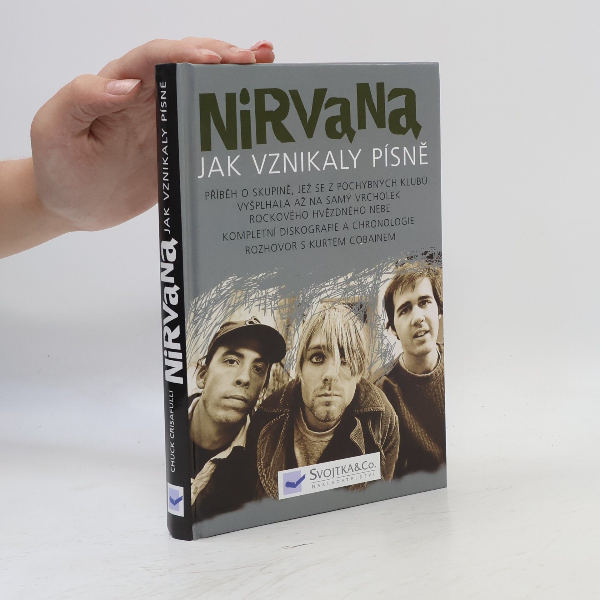 Chuck Crisafulli Nirvana, jak vznikaly písně