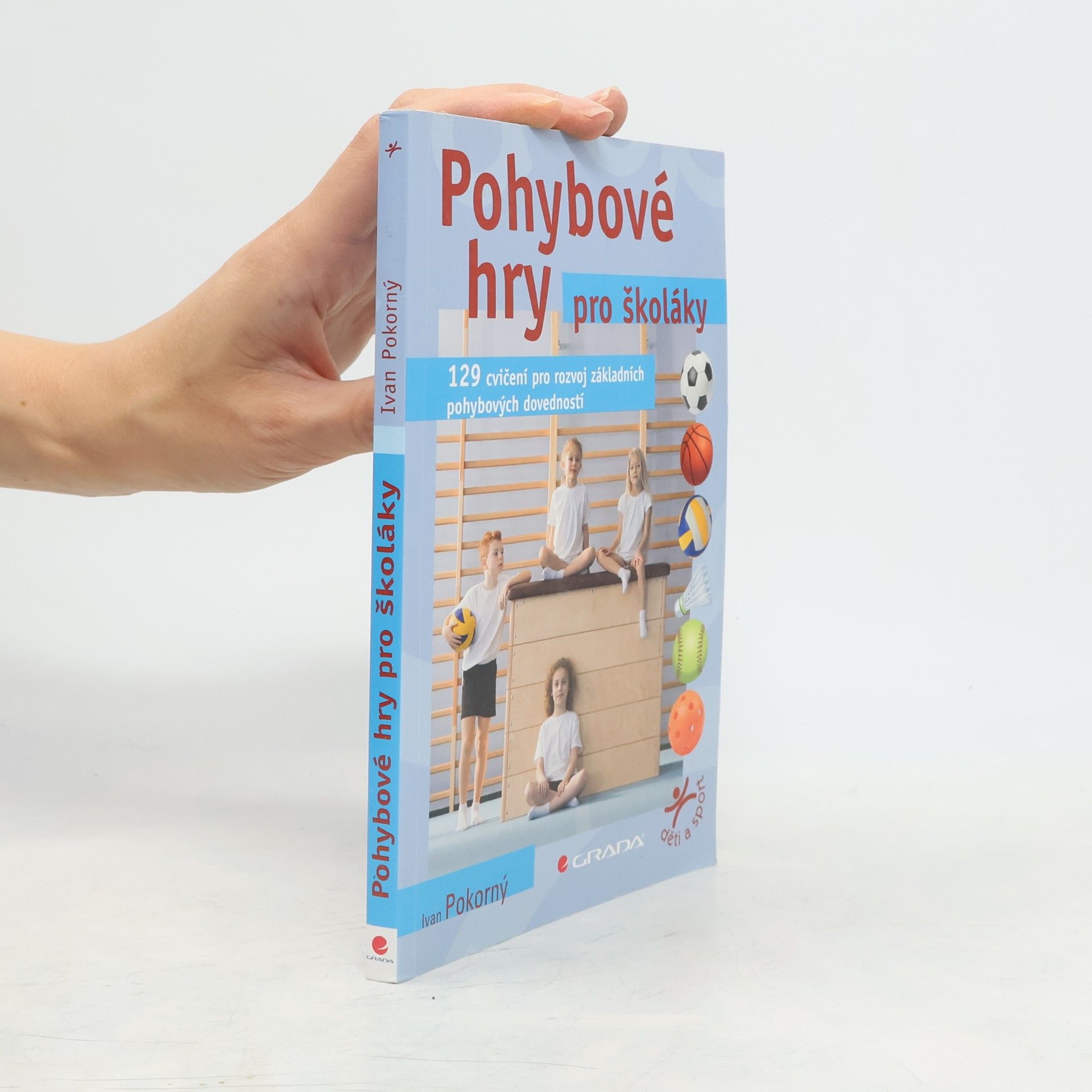 Ivan Pokorný Pohybové hry pro školáky