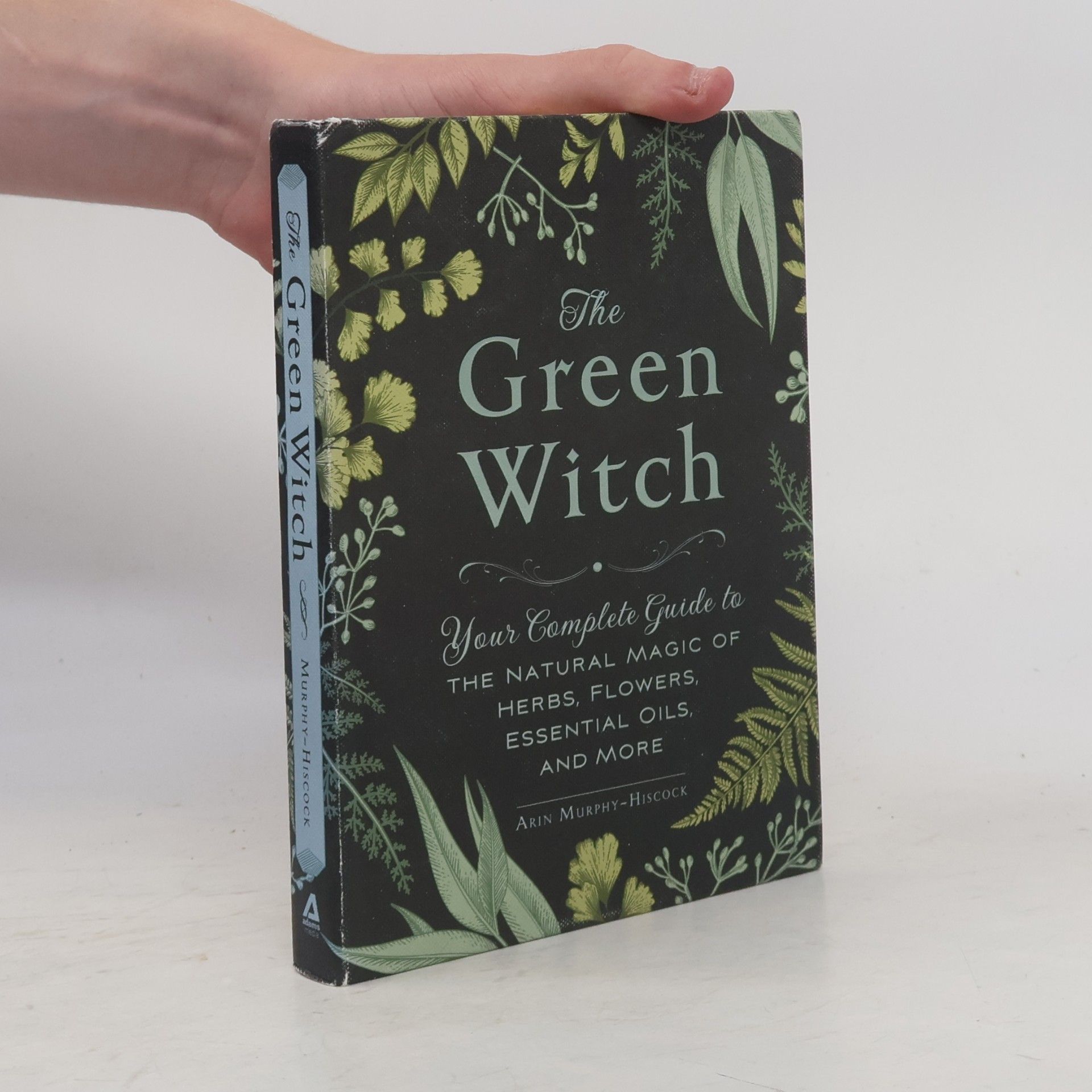 Arin Murphy-Hiscock The Green Witch