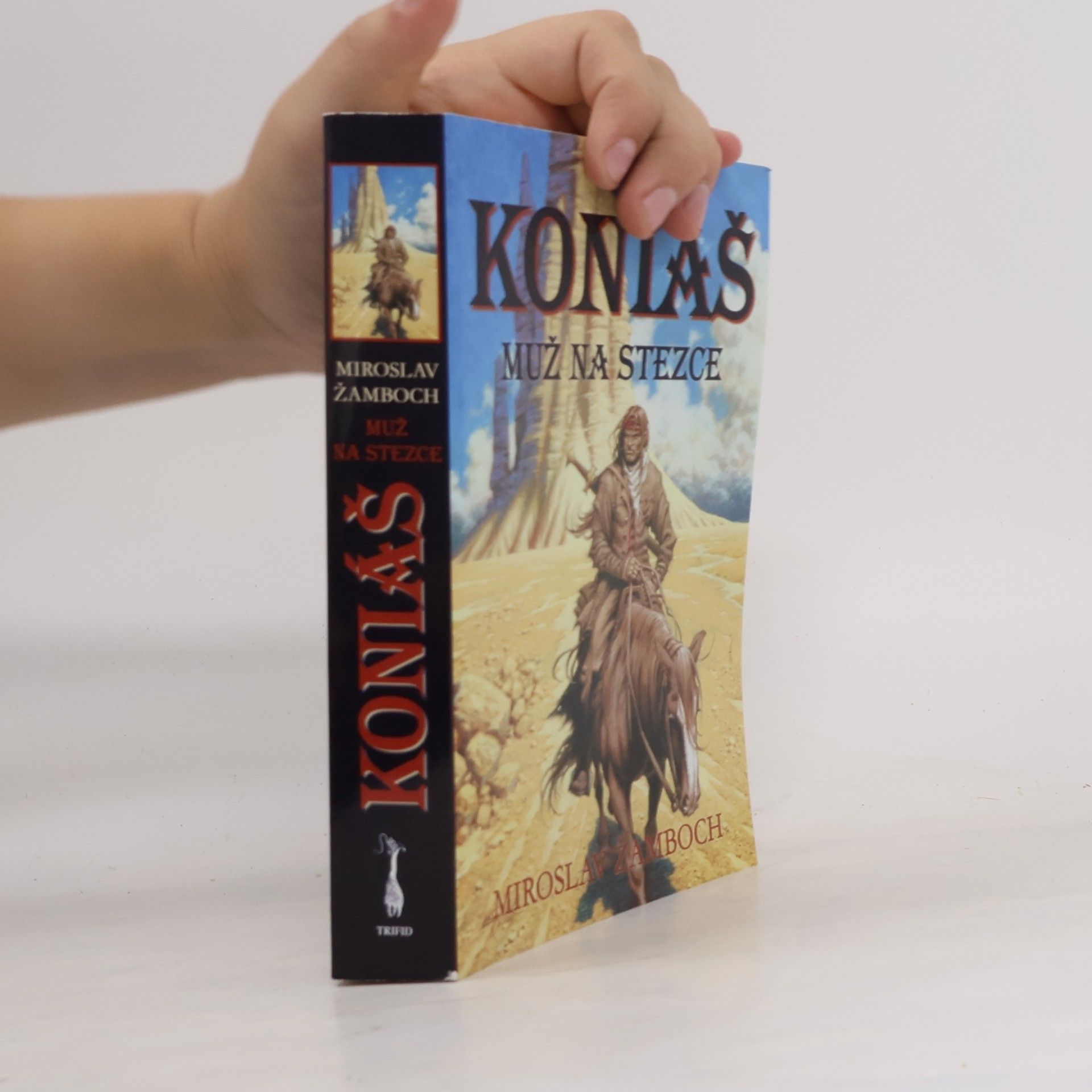 Miroslav Žamboch Koniáš : muž na stezce