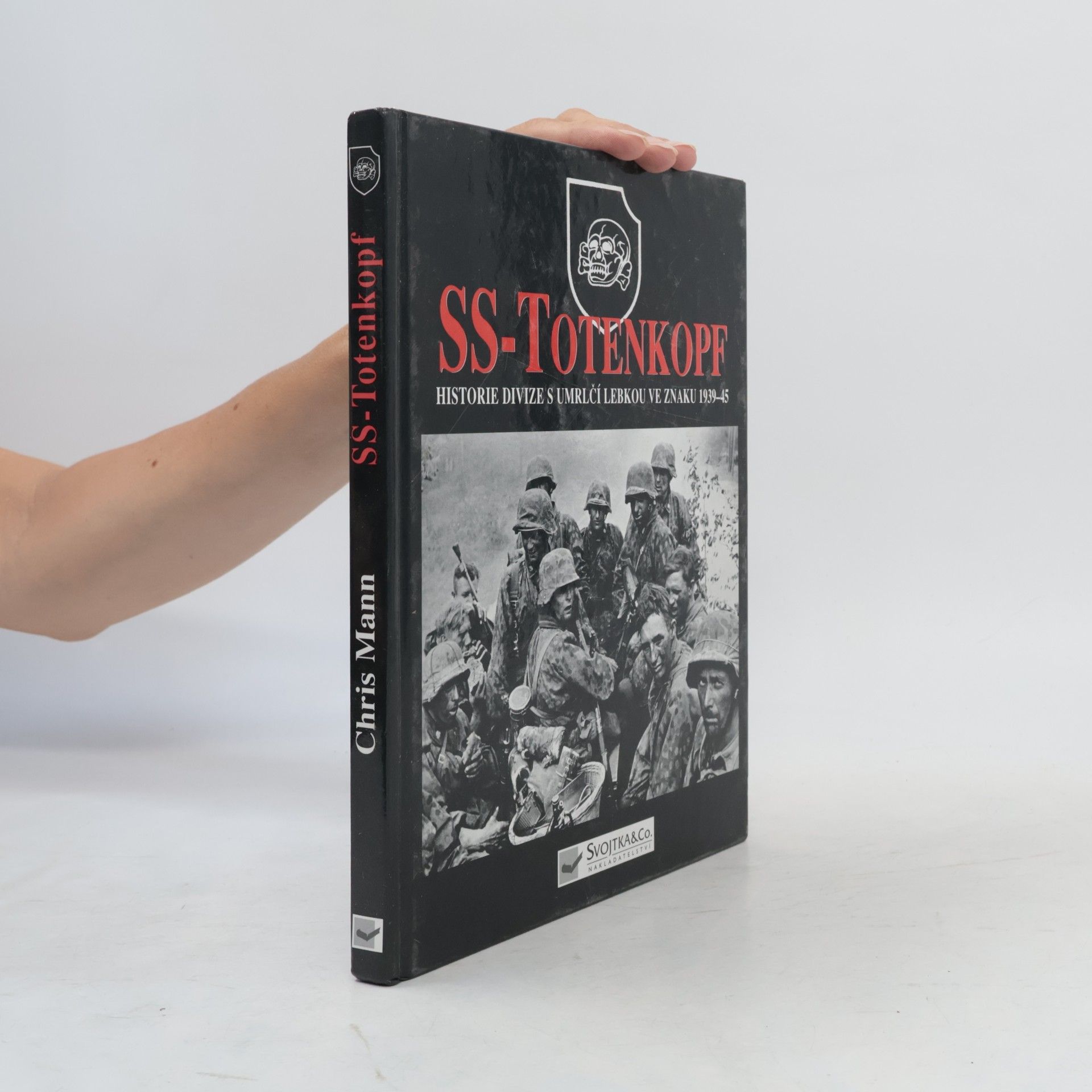 Chris Mann SS-Totenkopf: Historie divize s umrlčí lebkou ve znaku 1939-45