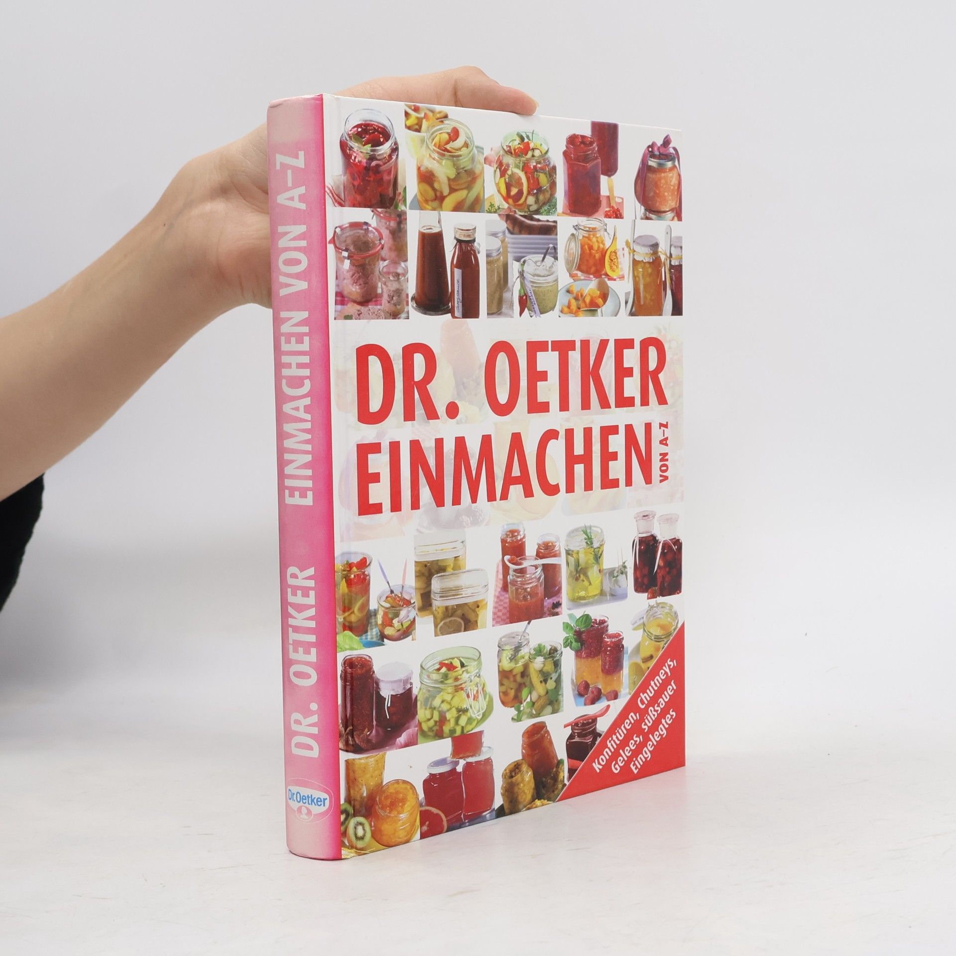 Olaf Brummel Dr. Oetker - Einmachen von A - Z