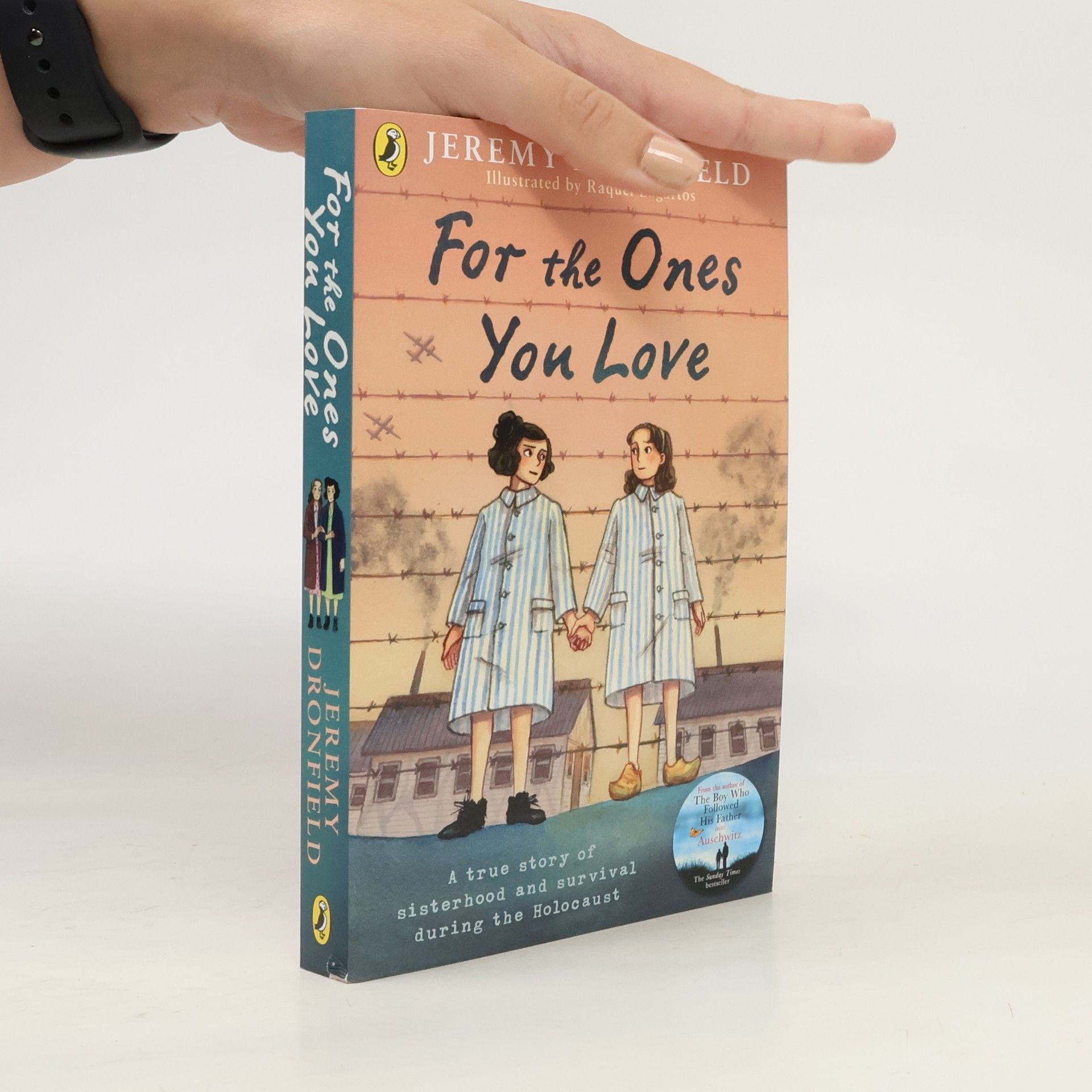 Raquel Aparicio For the Ones You Love: A True Story of Sisterhood and Survival During the Holocaust