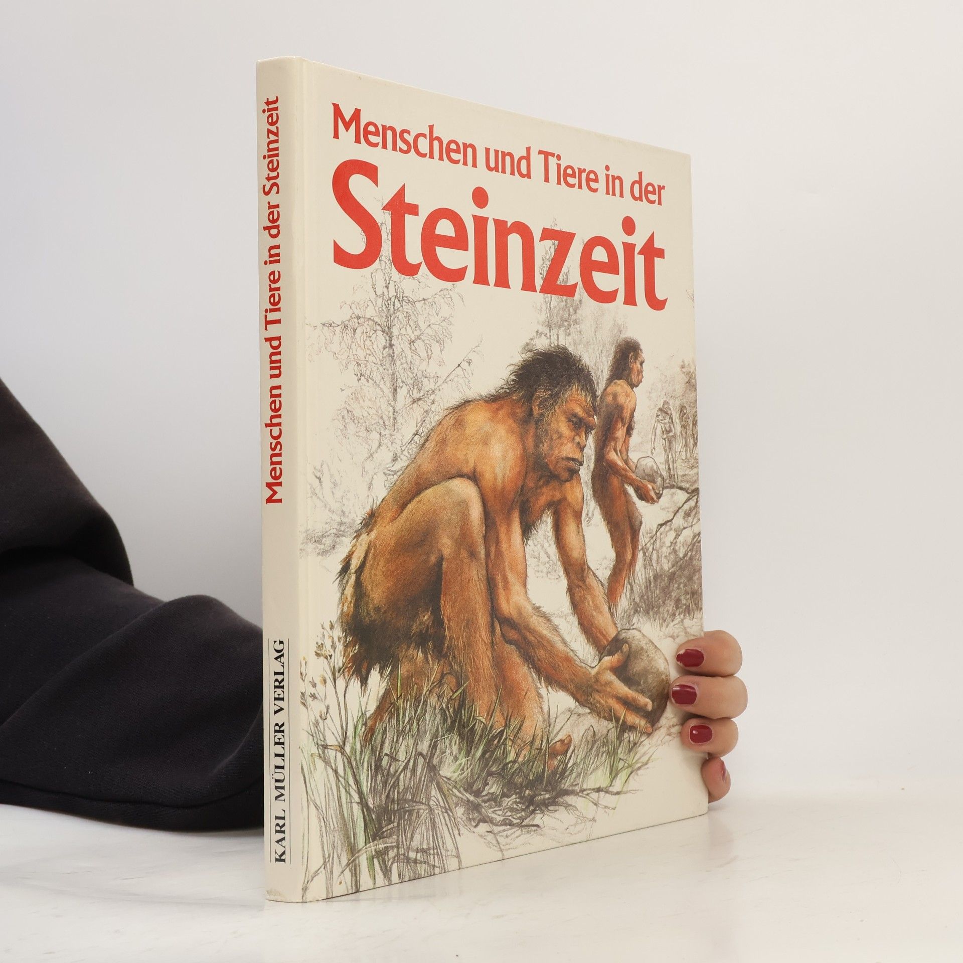 Karel Sklenář Menschen und Tiere in der Steinzeit