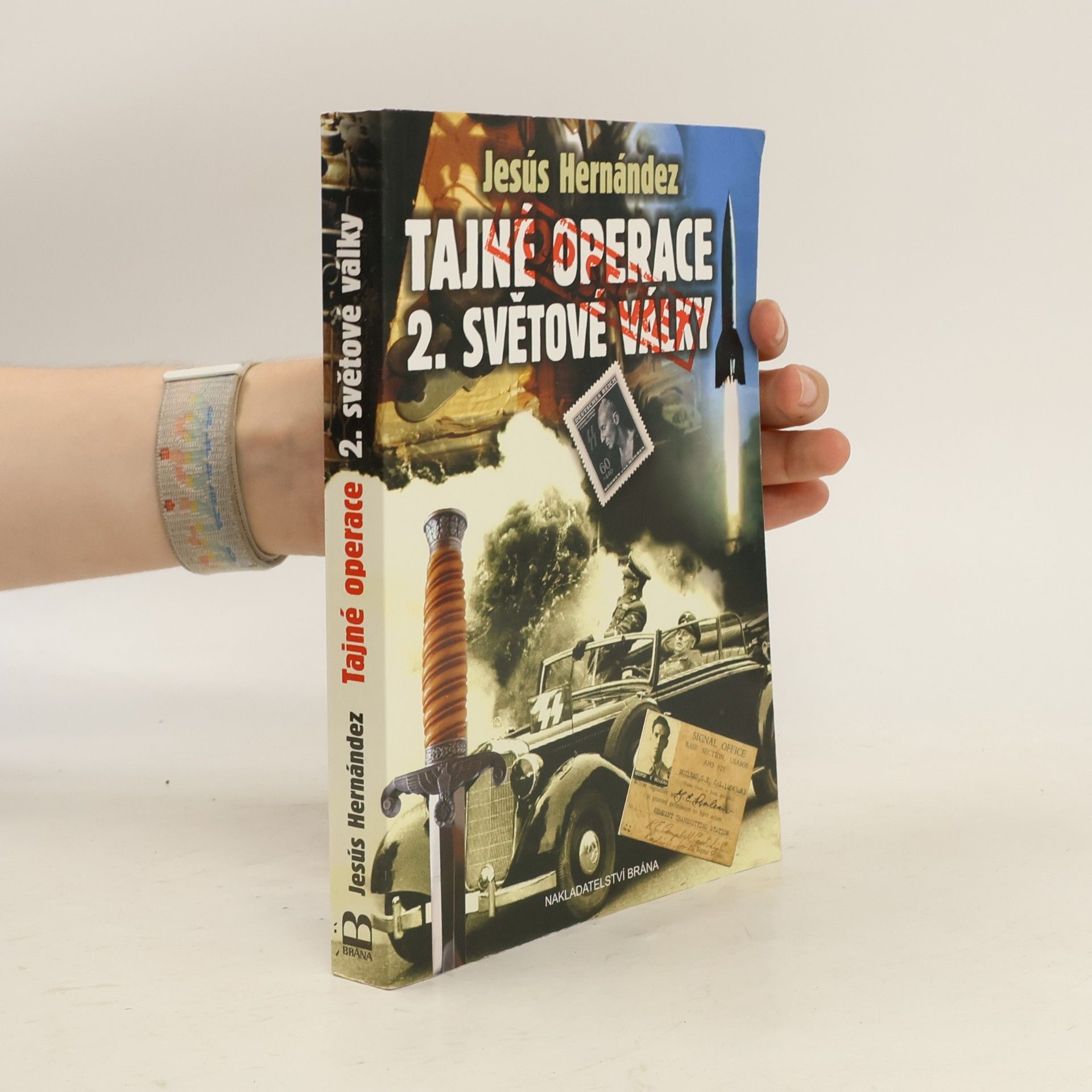 Jesús Hernández Martínez Tajné operace 2. světové války