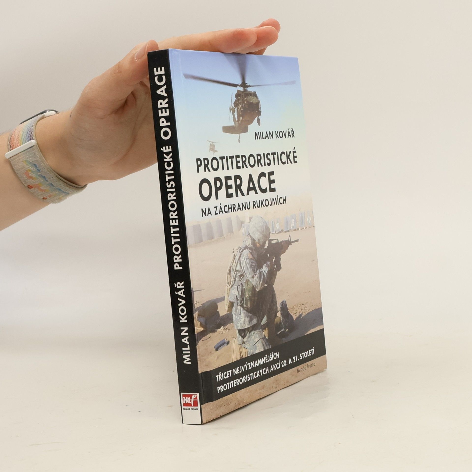 Milan Kovář Protiteroristické operace na záchranu rukojmích