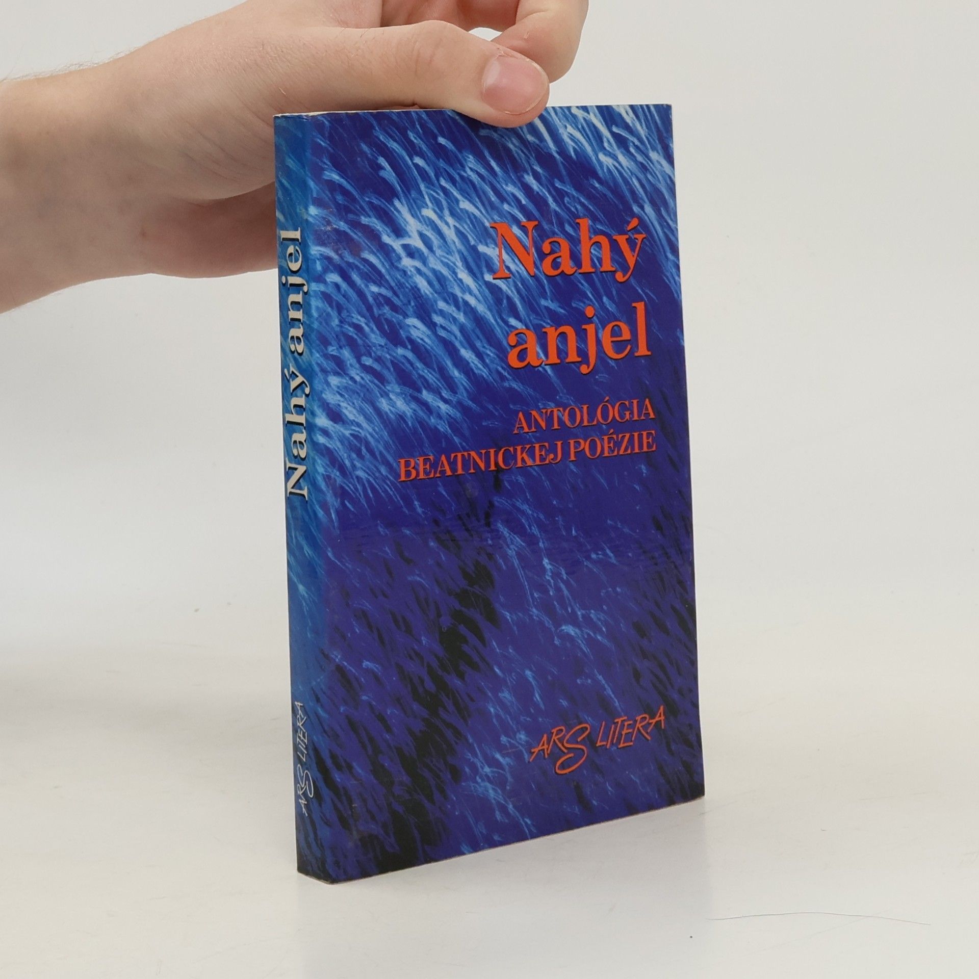 Kolektiv autorů Nahý anjel (... alebo NAHLAS) : antológia beatnickej poézie