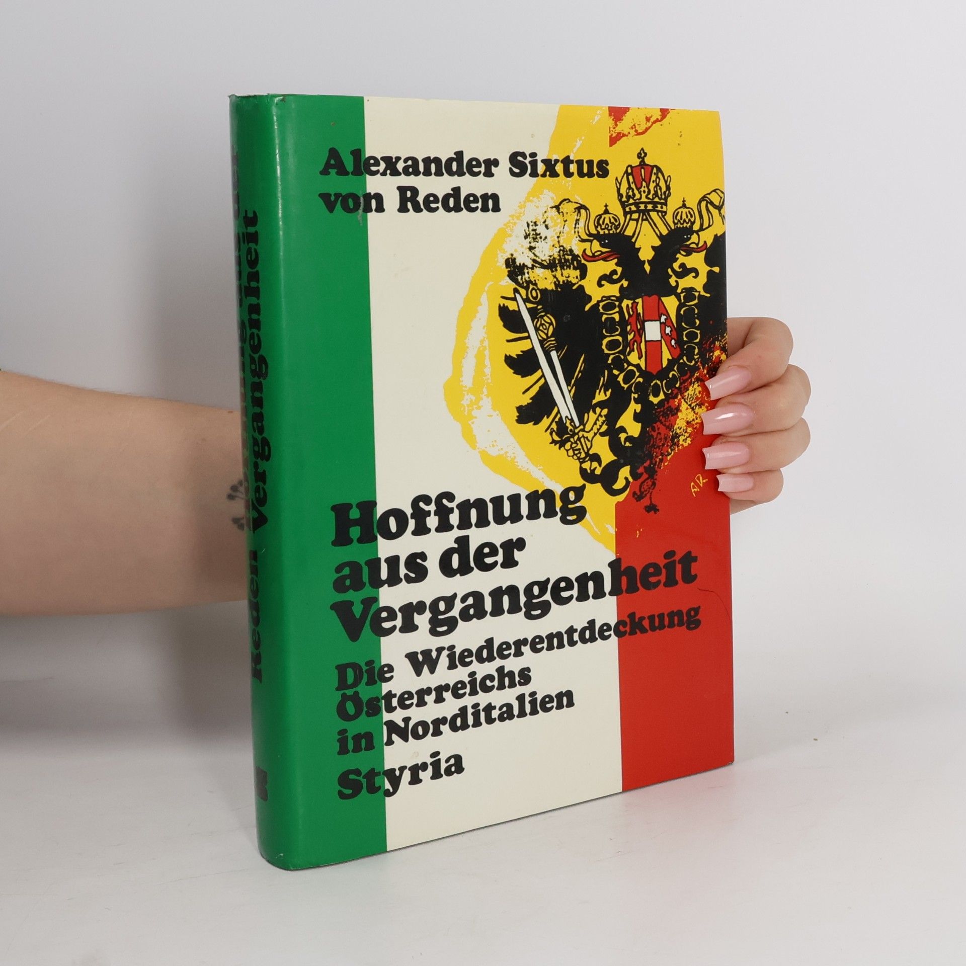 Alexander Sixtus v. Reden Hoffnung aus der Vergangenheit