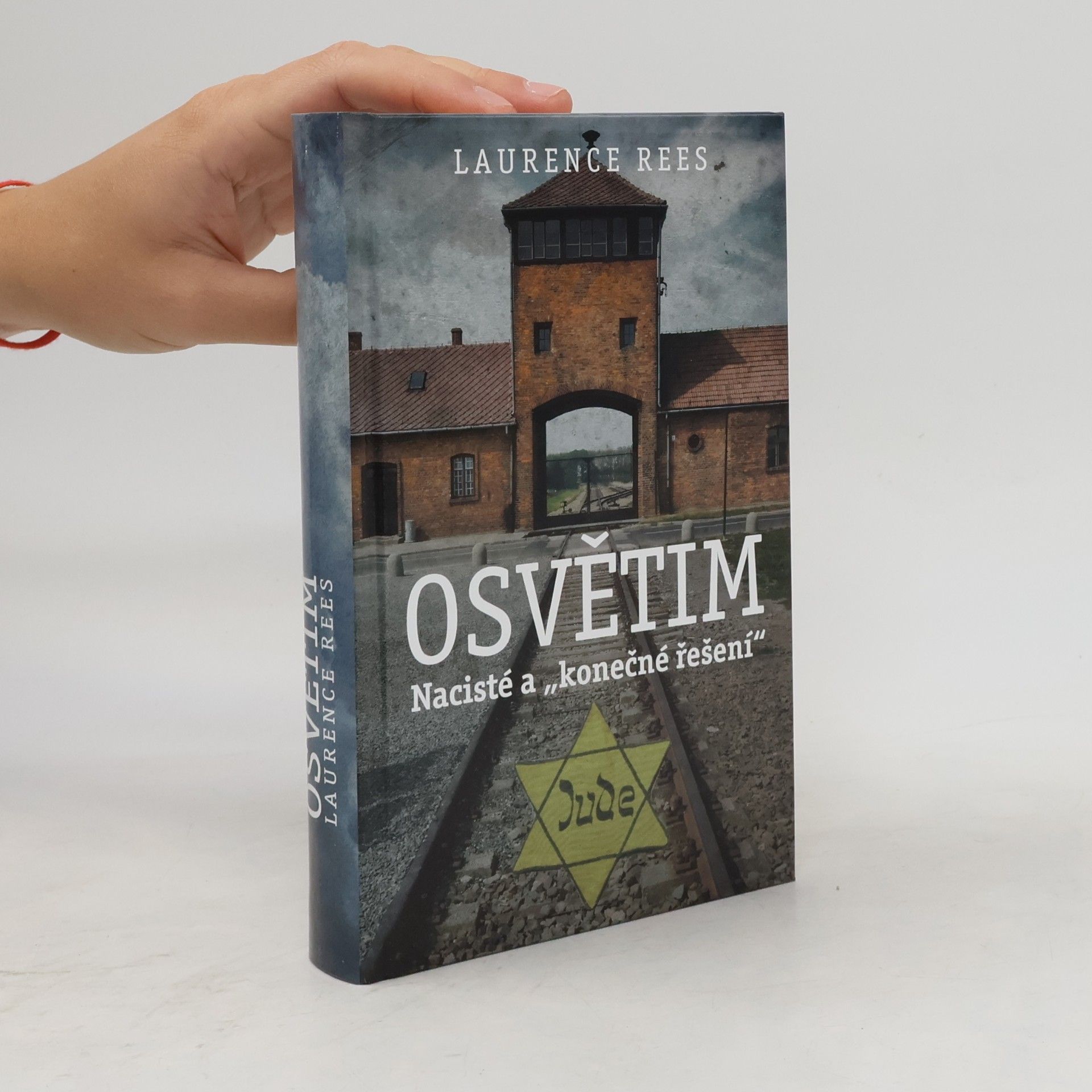 Laurence Rees Osvětim