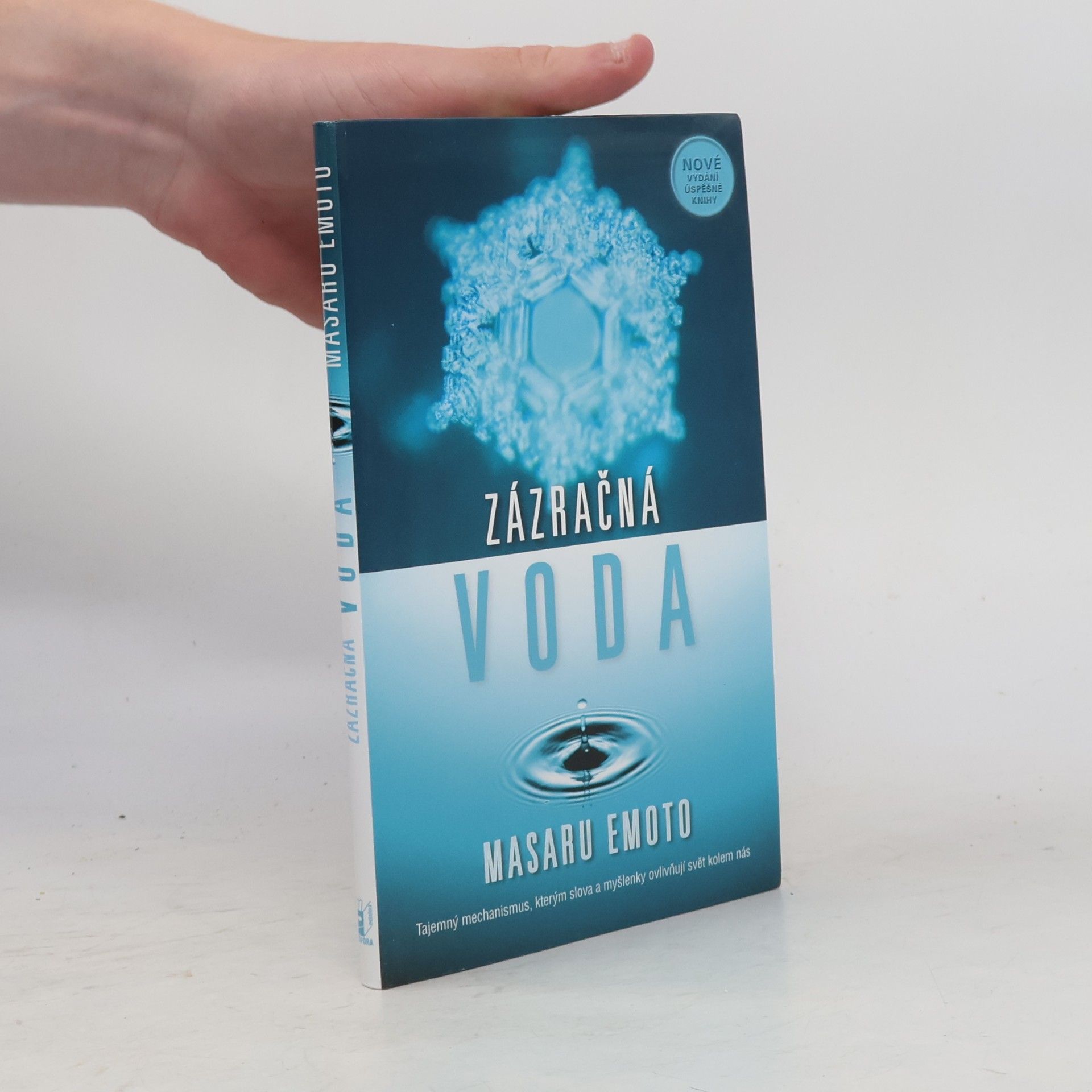 Masaru Emoto Zázračná voda
