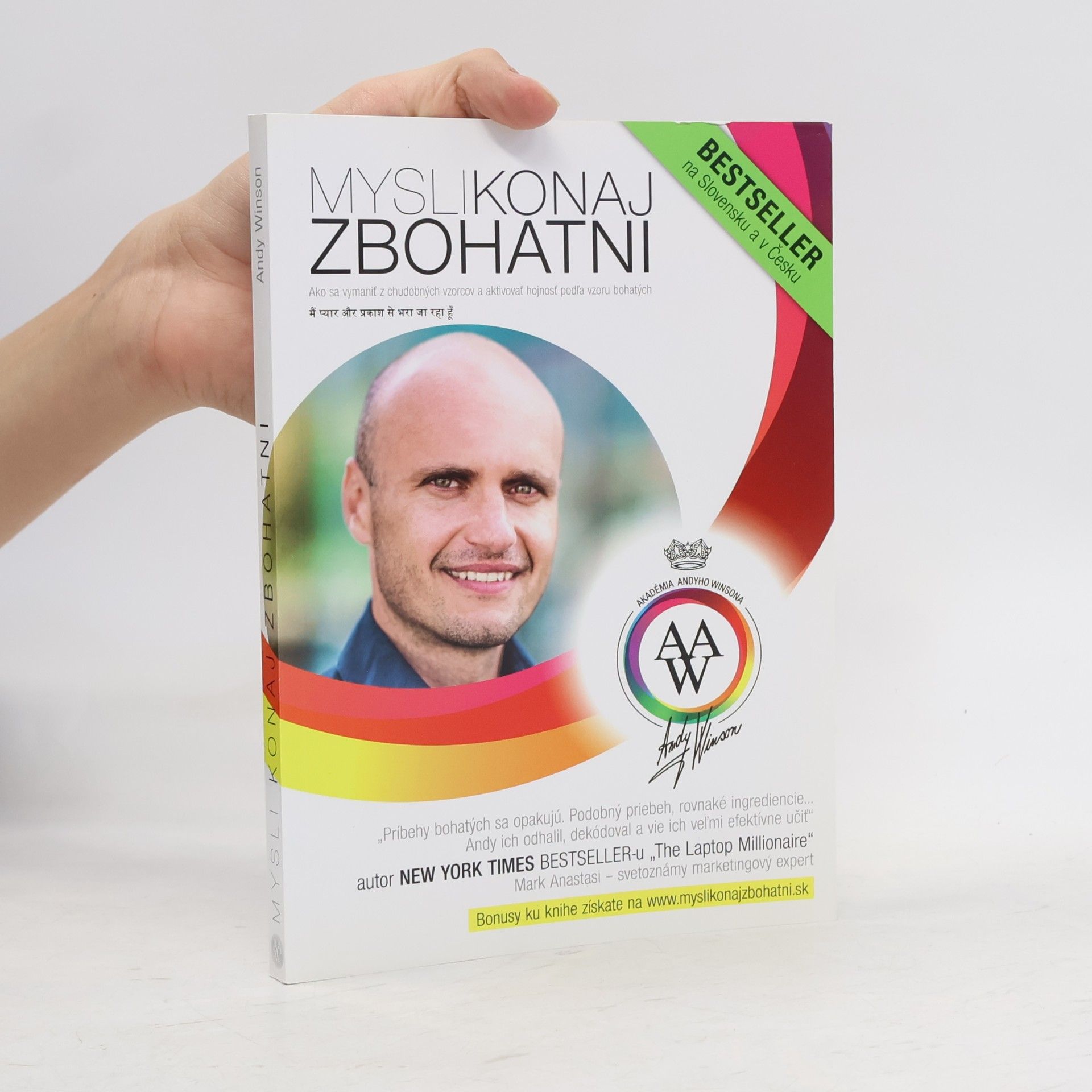 Andy Winson Mysli, konaj, zbohatni
