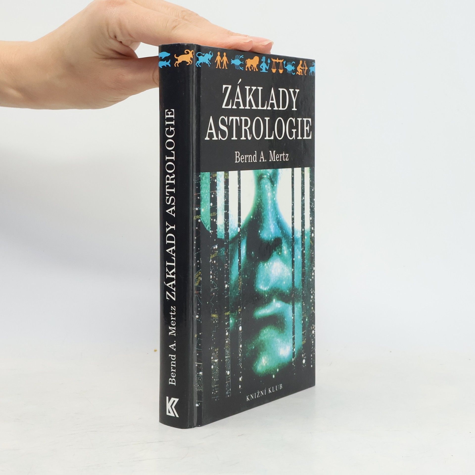 Bernd A. Mertz Základy astrologie