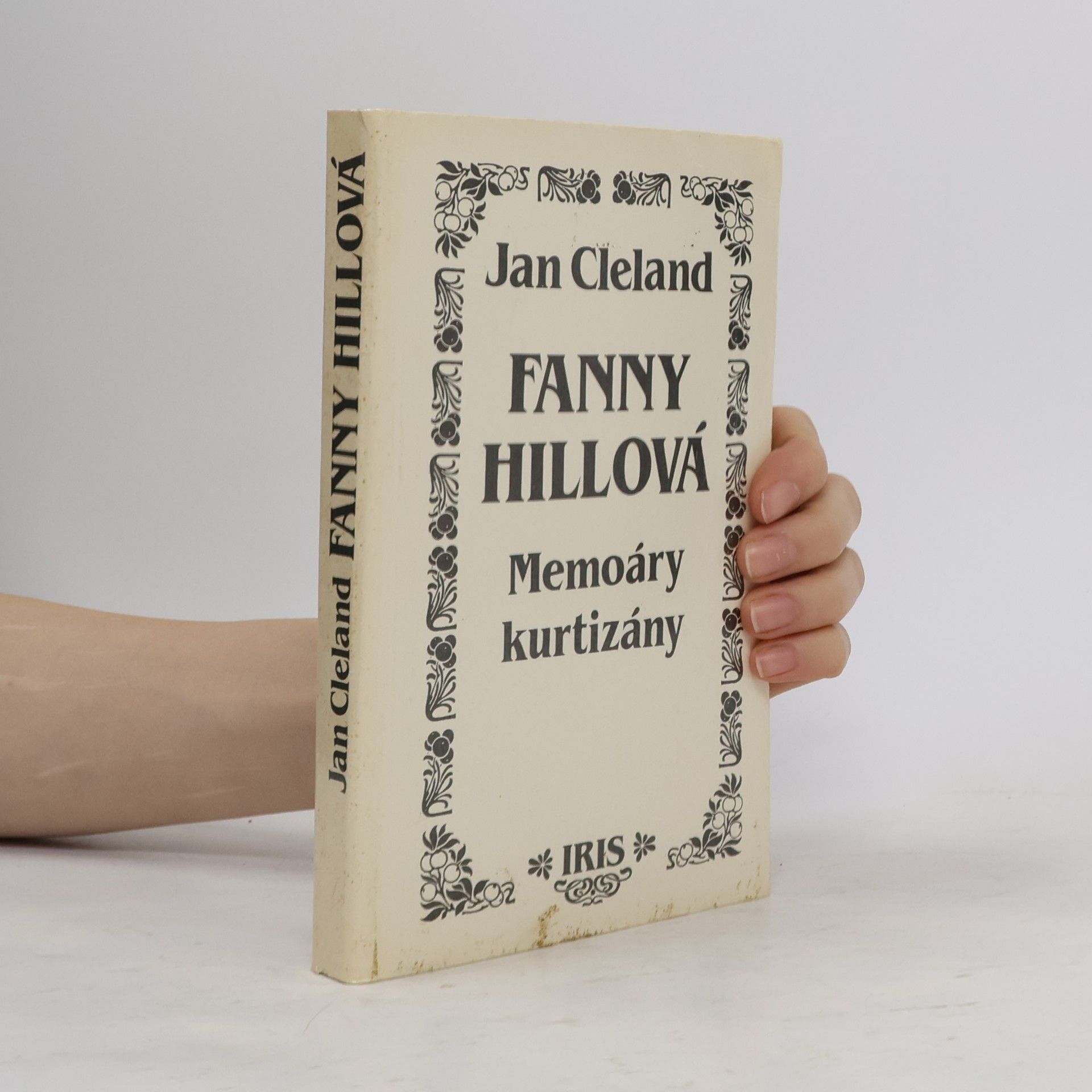 John Cleland Fanny Hillová. Memoáry kurtizány
