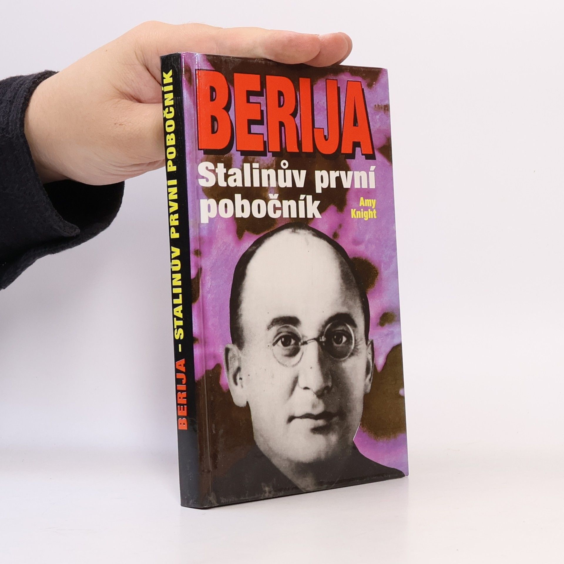 Amy Knight Berija. Stalinův první pobočník