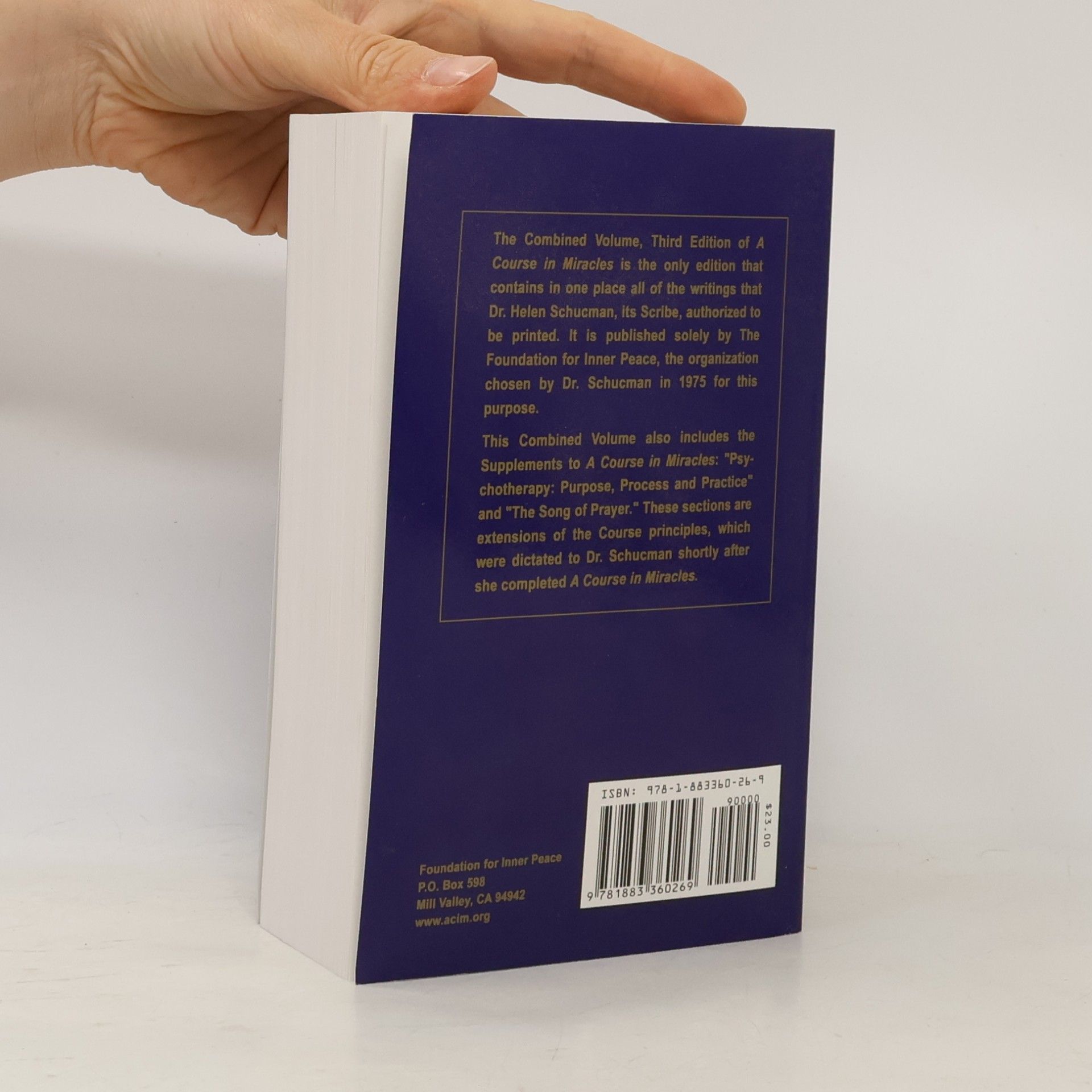 Helen Schucman A Course in Miracles. Combined volume