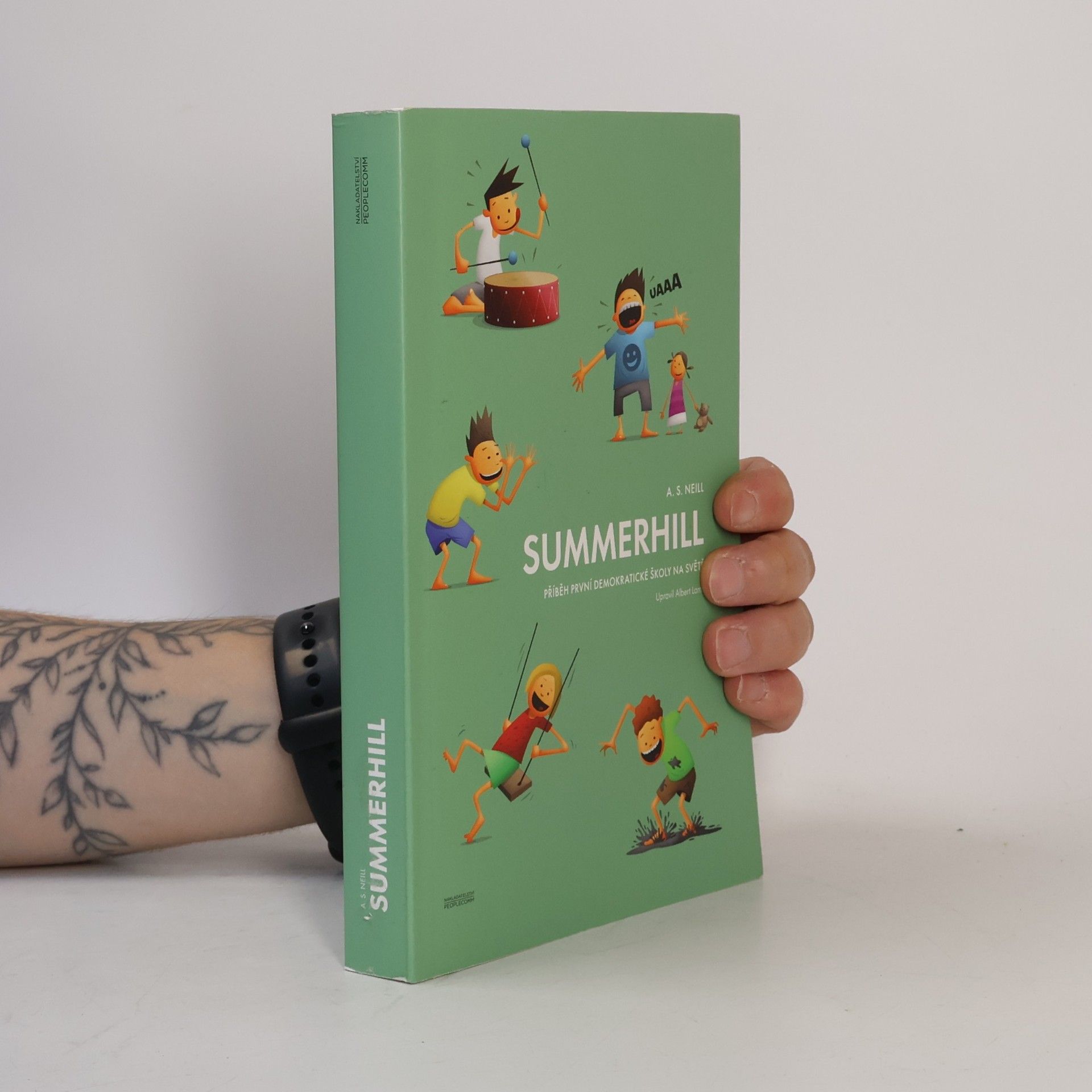 Alexander Sutherland Neill Summerhill: Příběh první demokratické školy na světě