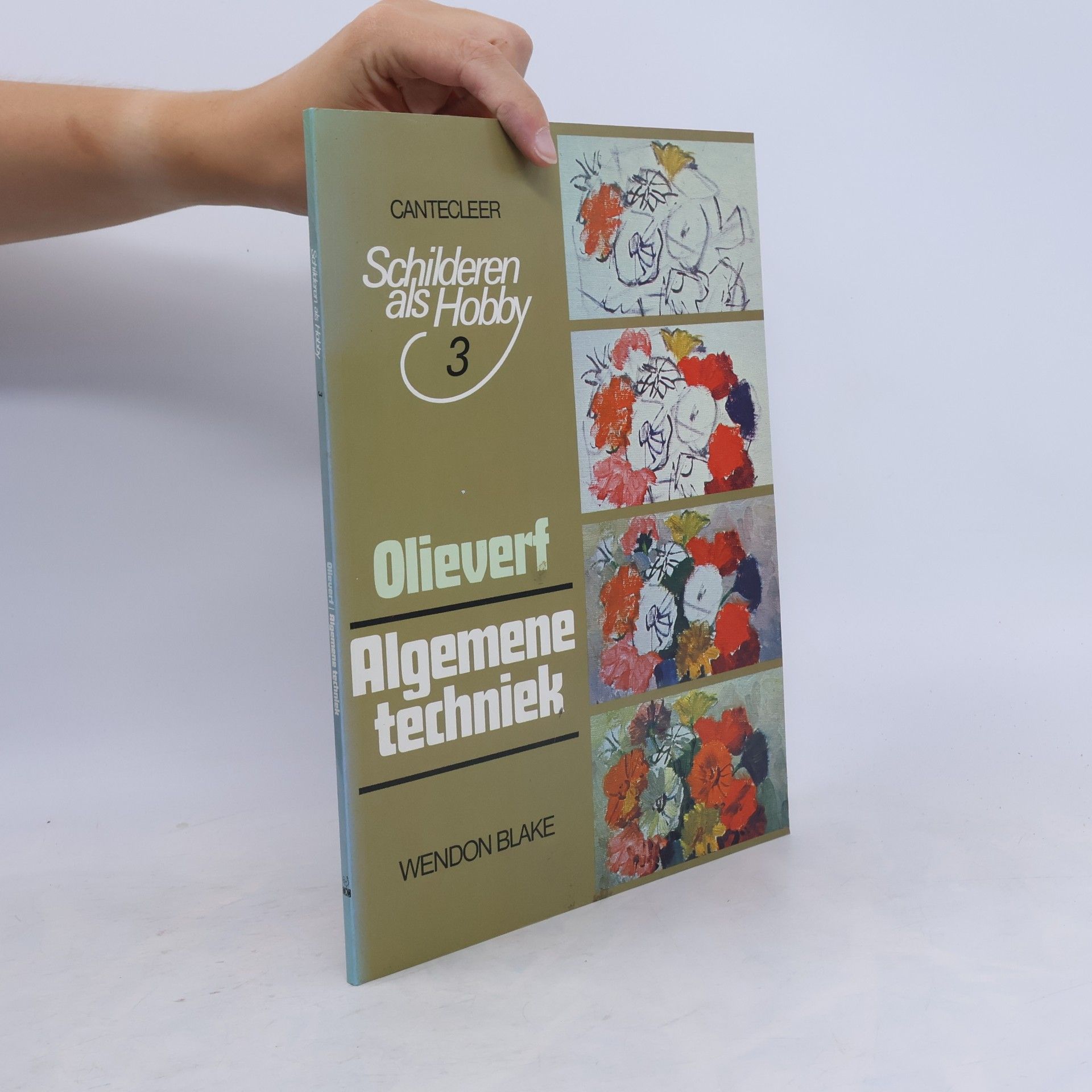 Schilderen als hobby - 3: Olieverf