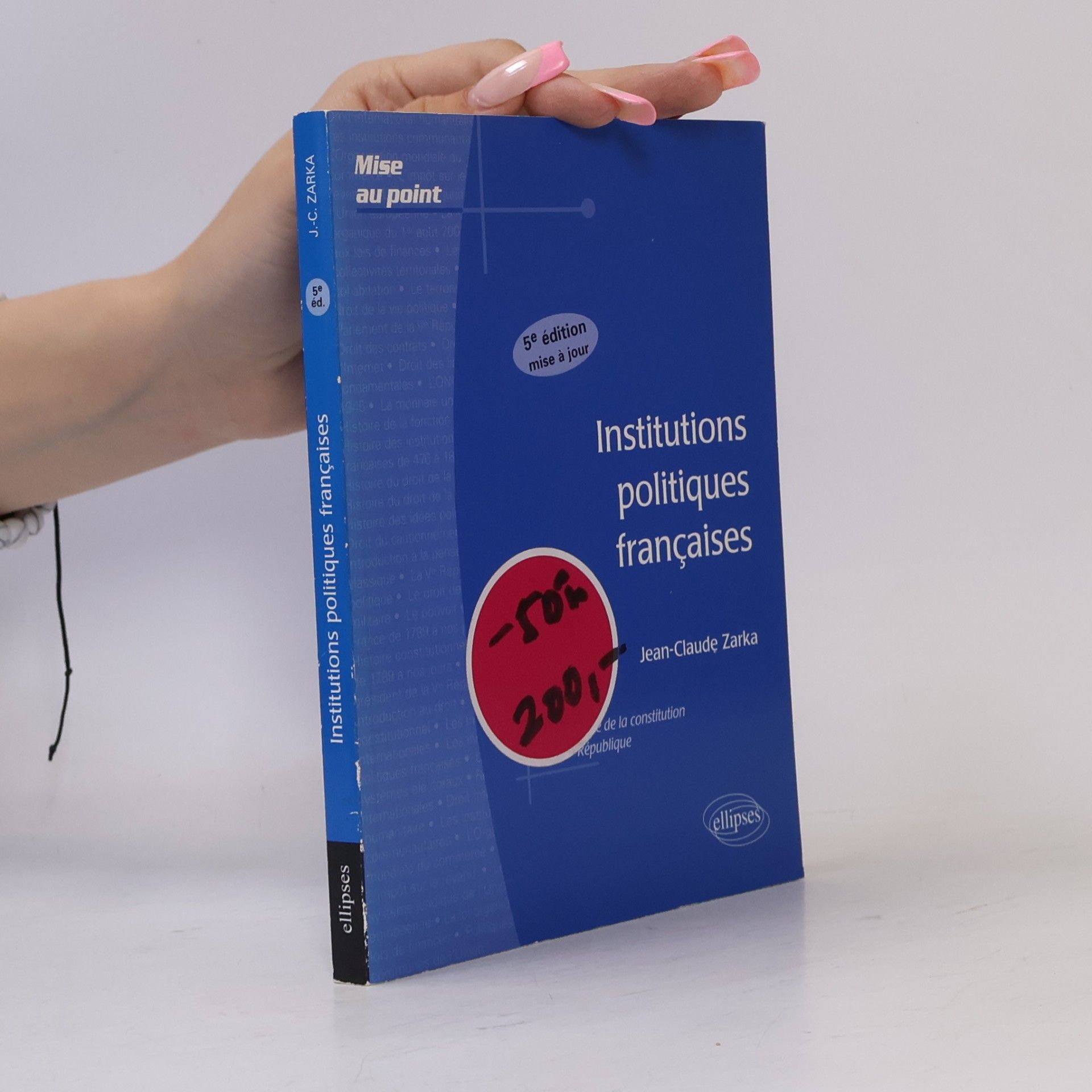 Mise au point: Institutions politiques françaises. 5e édition