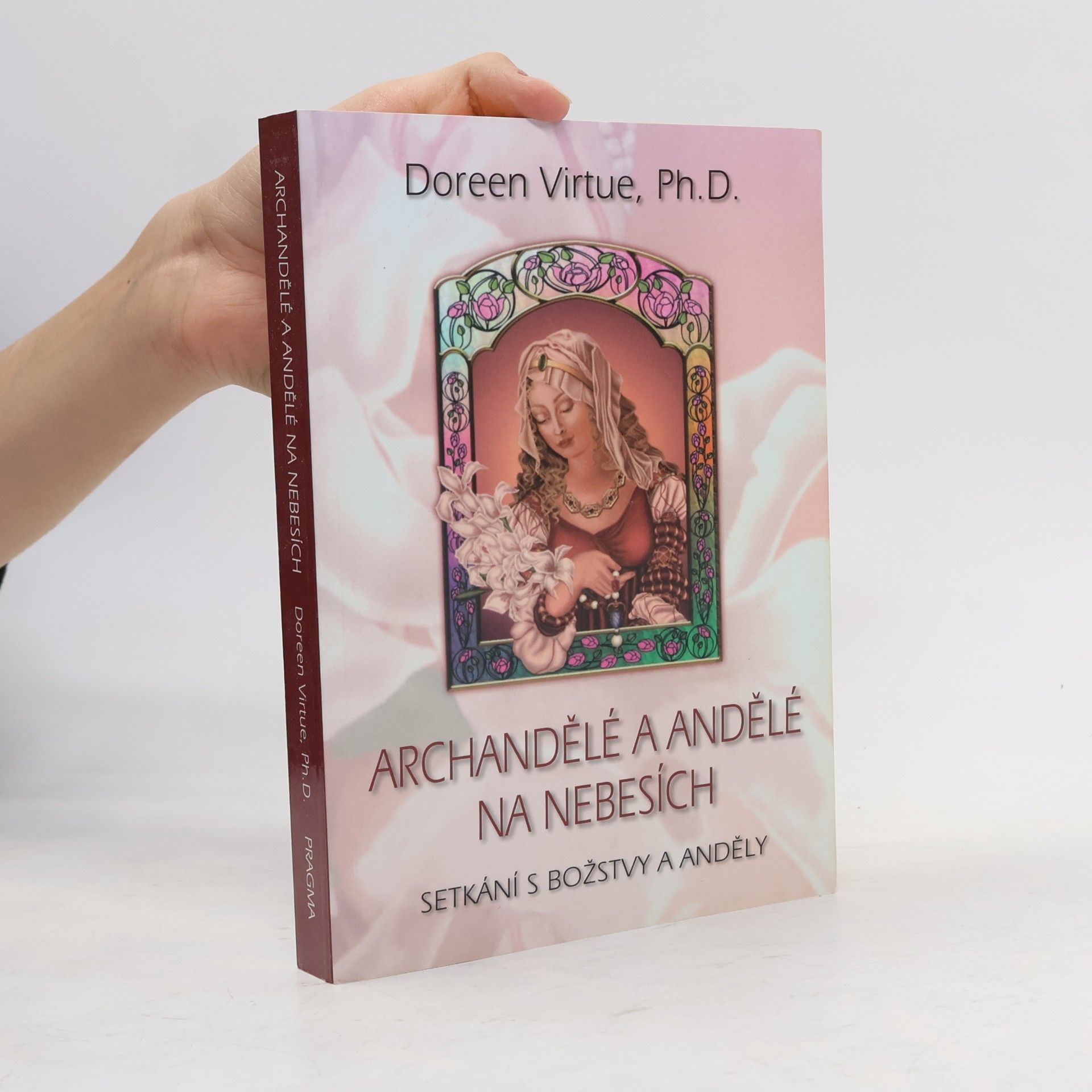 Doreen Virtue Archandělé a andělé na nebesích