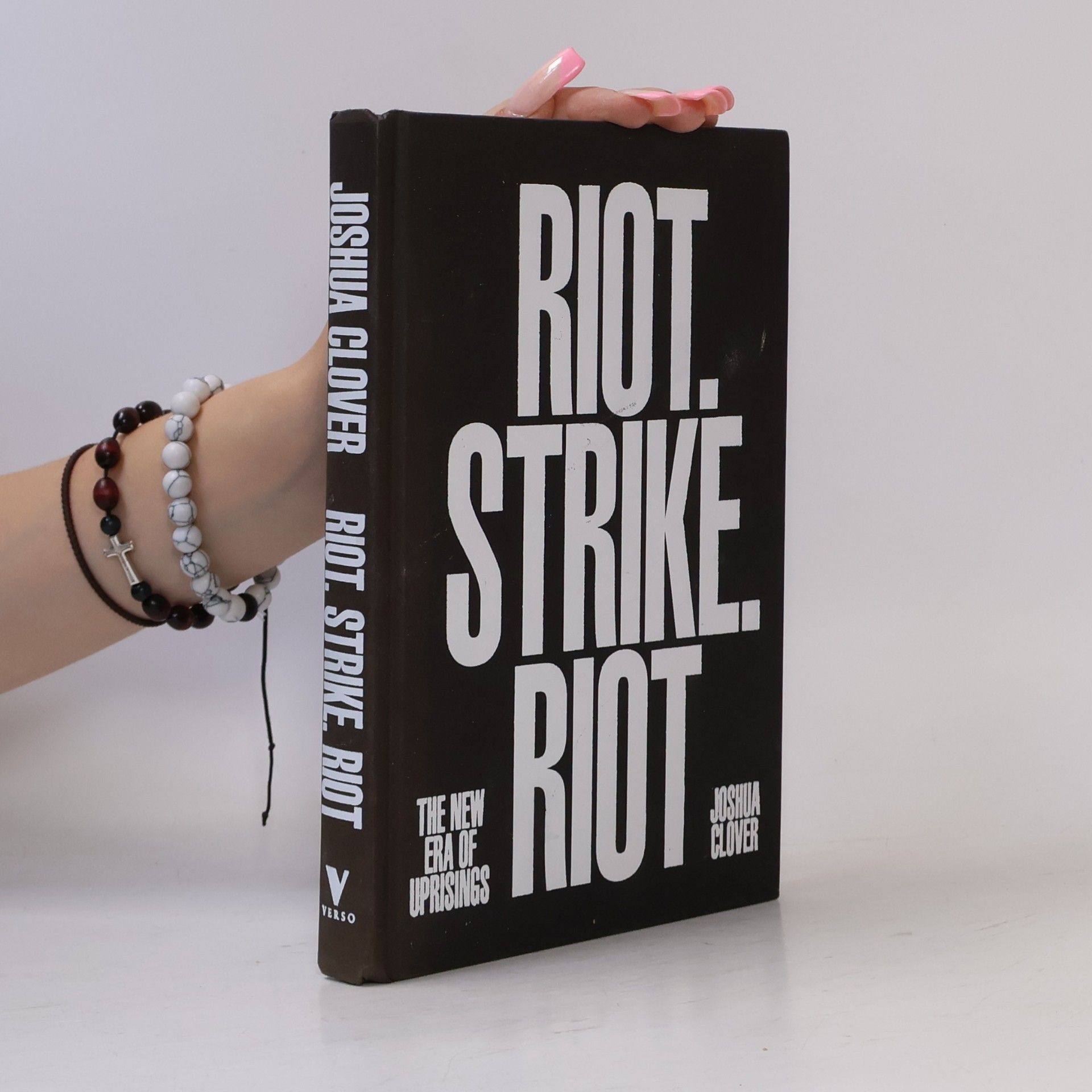 Joshua Clover Riot. Strike. Riot