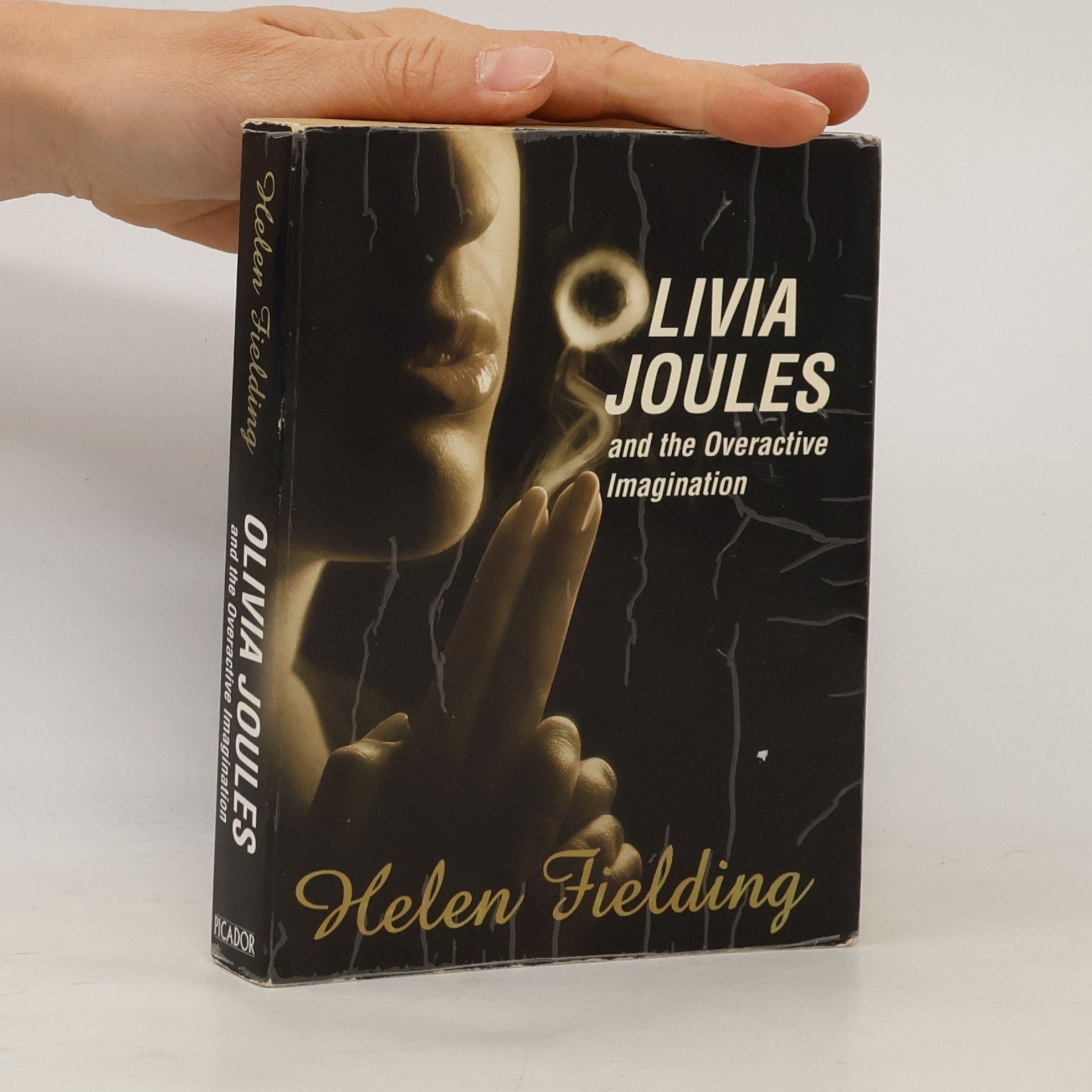 Helen Fielding Olivia Joules and the Overactive Imagination