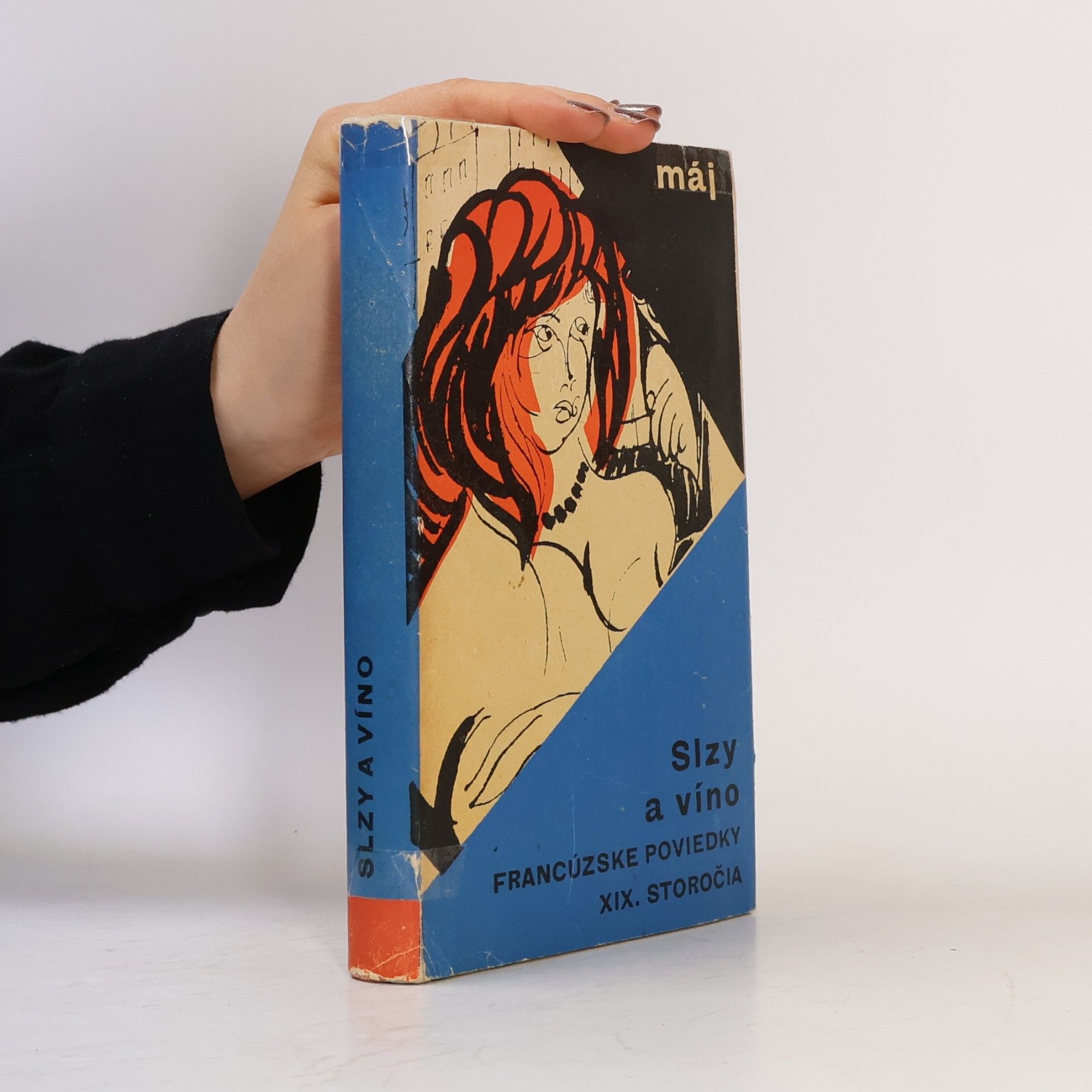 Autorenkollektiv Slzy a víno. Francúzske poviedky XIX. storočia
