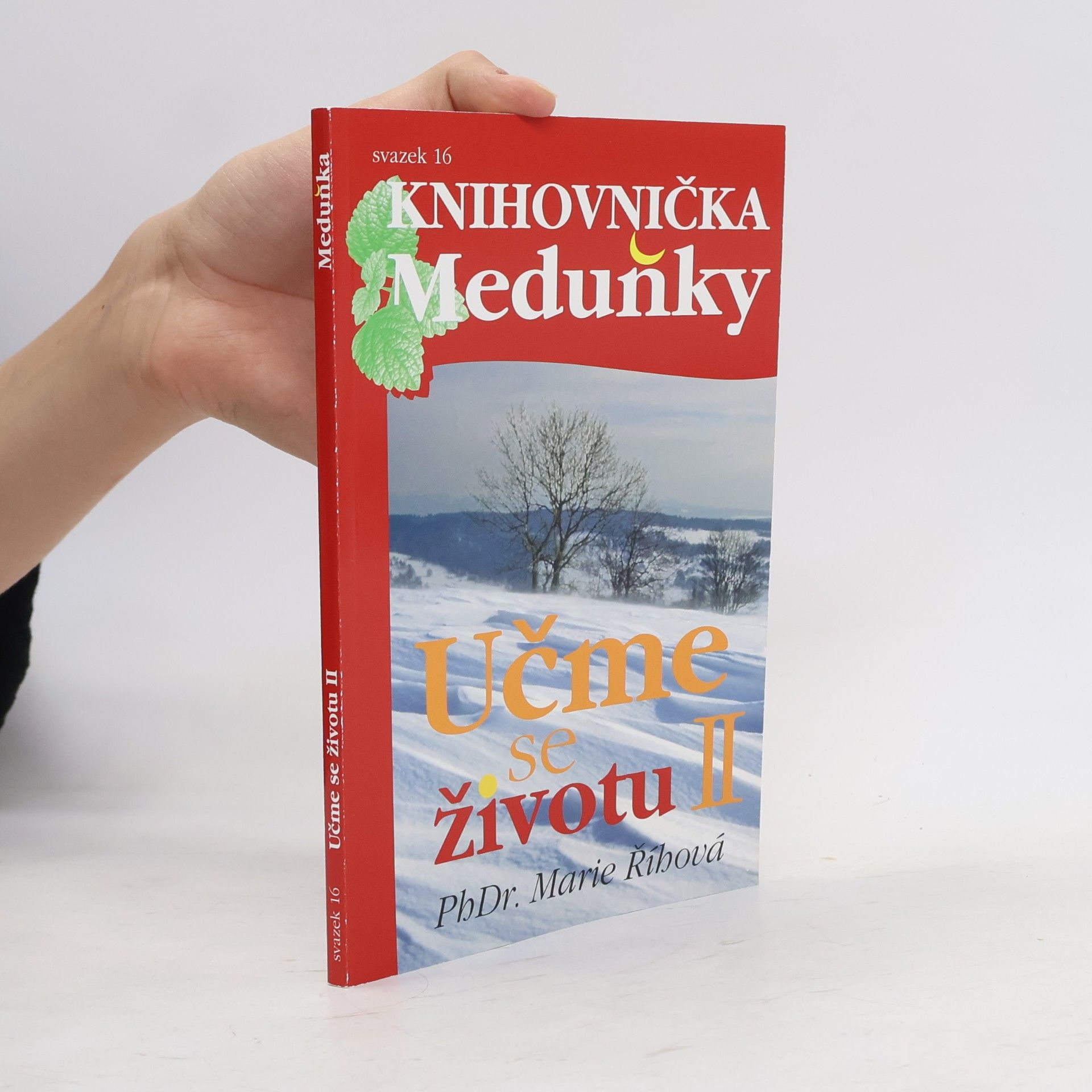 Marie Říhová Učme se životu II
