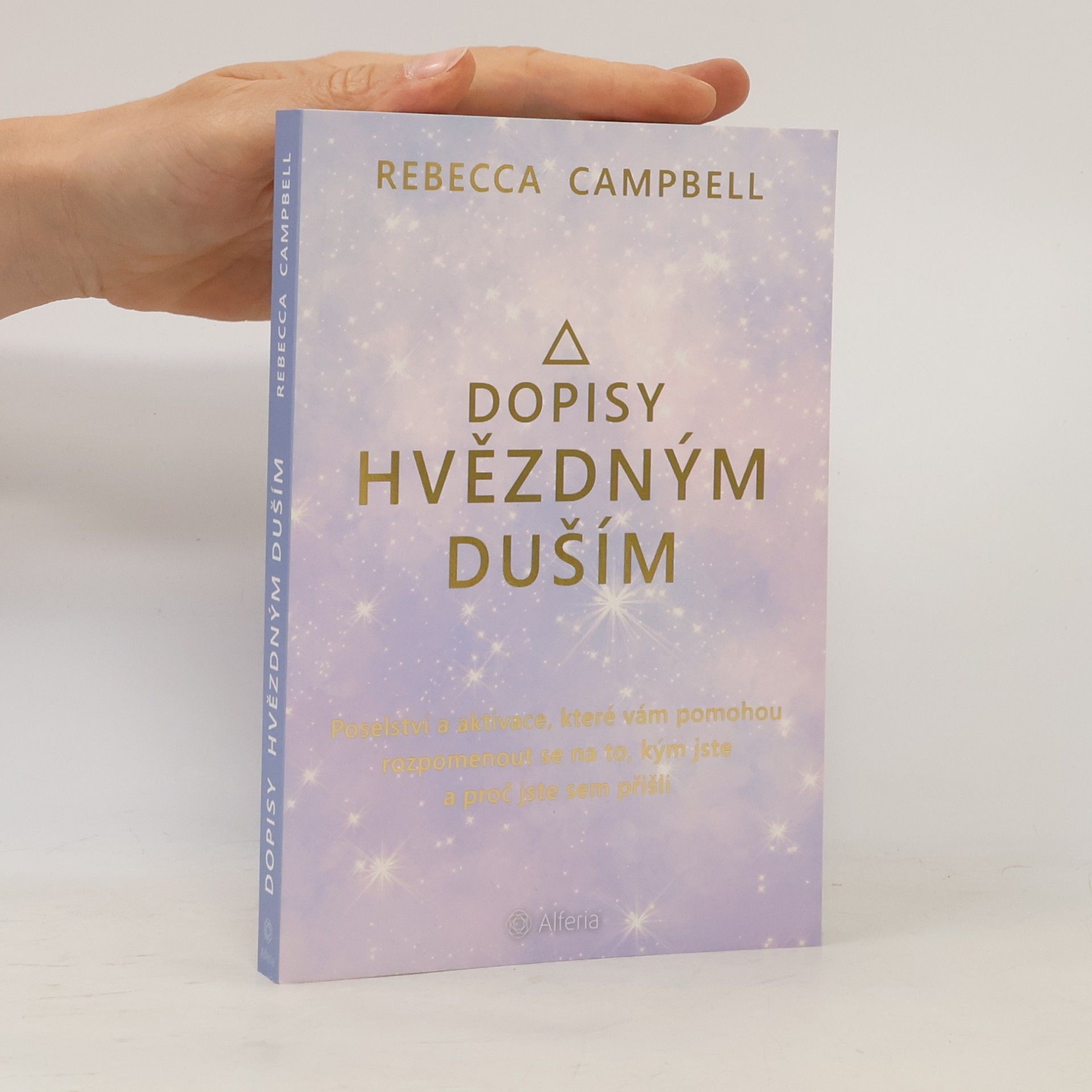 Rebecca Campbell Dopisy hvězdným duším