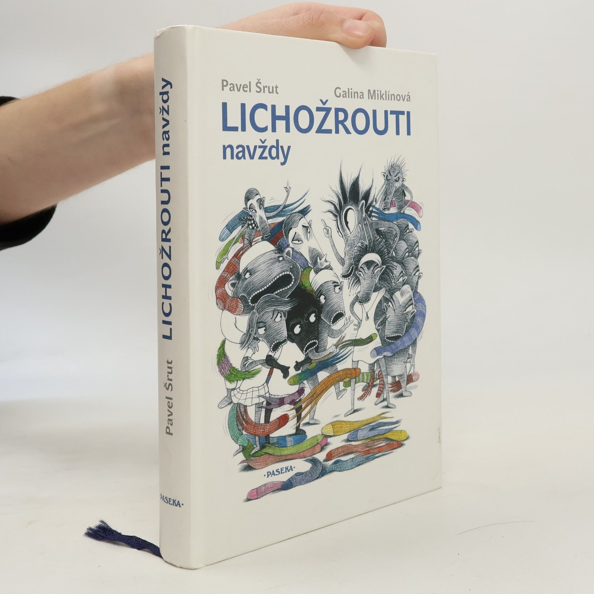 Pavel Šrut Lichožrouti navždy