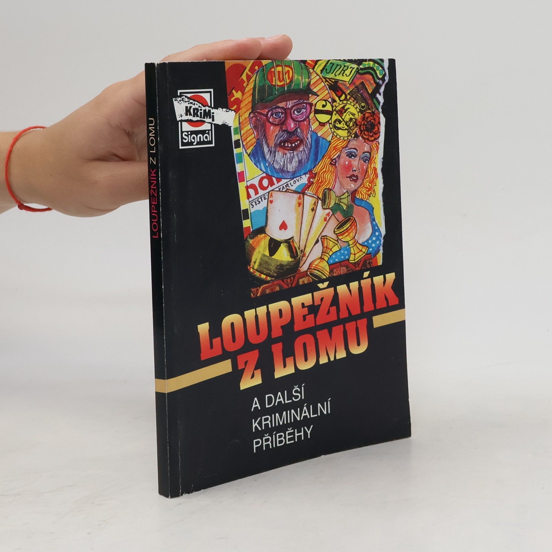 Collectif d'auteurs Loupežník z lomu a další kriminální příběh