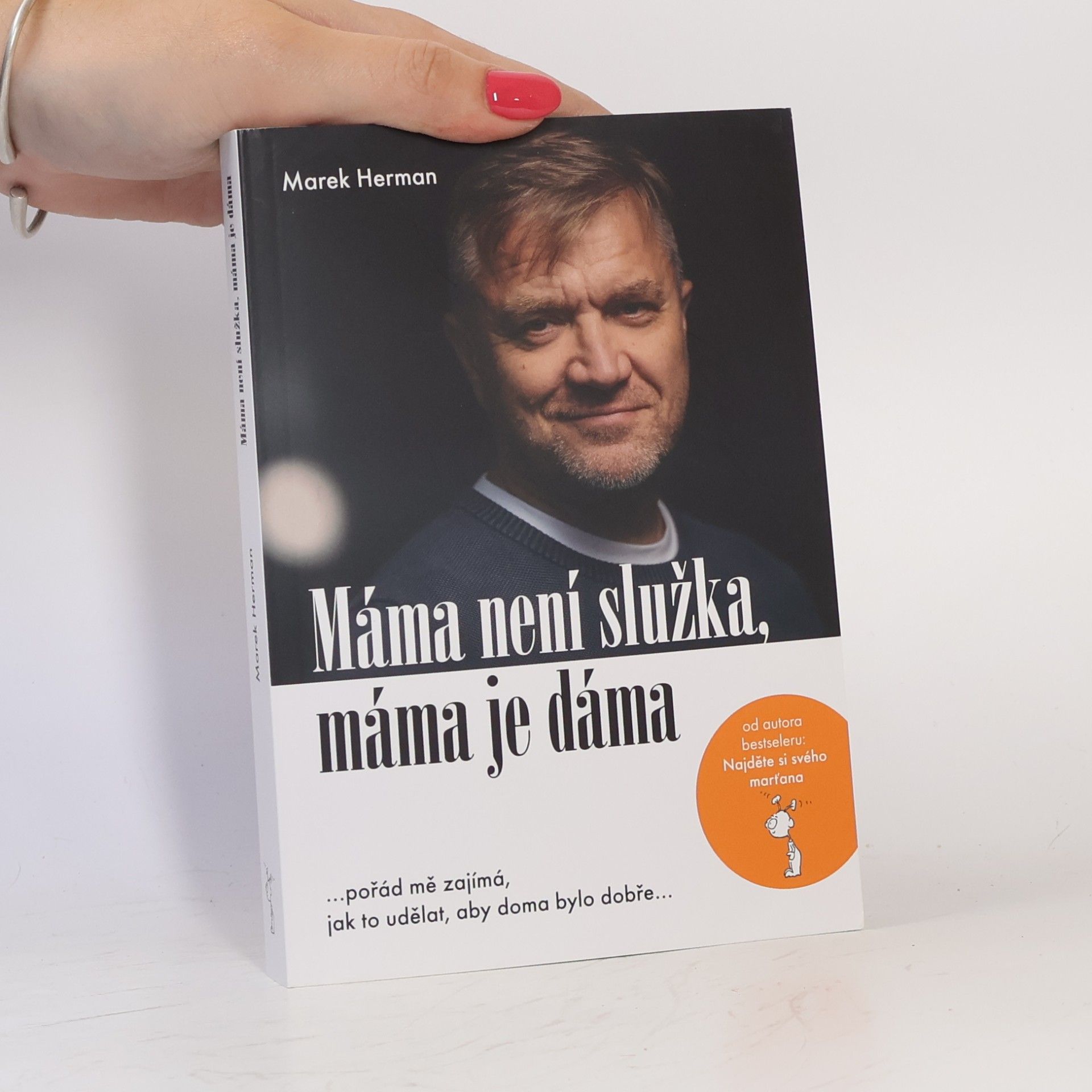 Marek Herman Máma není služka, máma je dáma