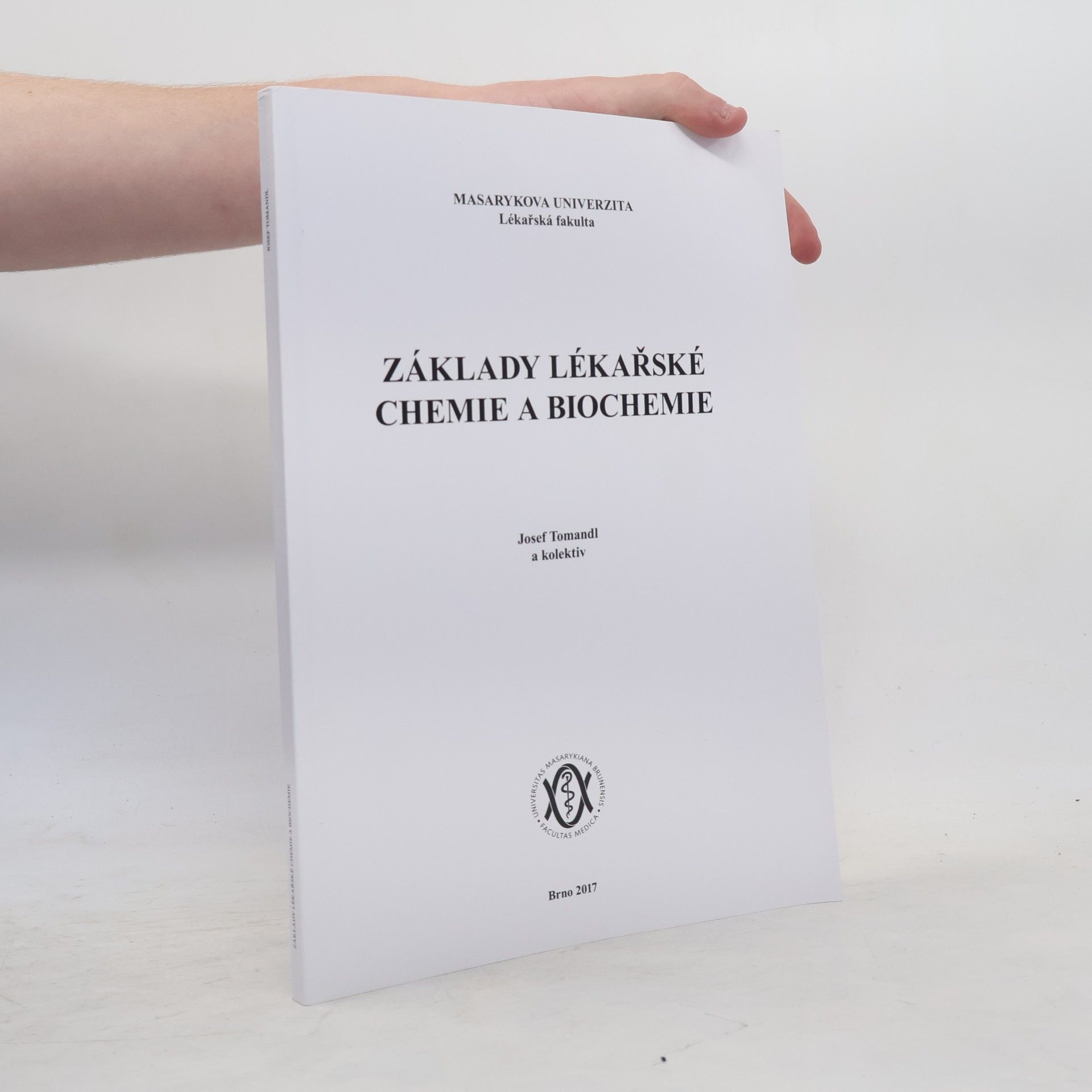 Josef Tomandl Základy lékařské chemie a biochemie