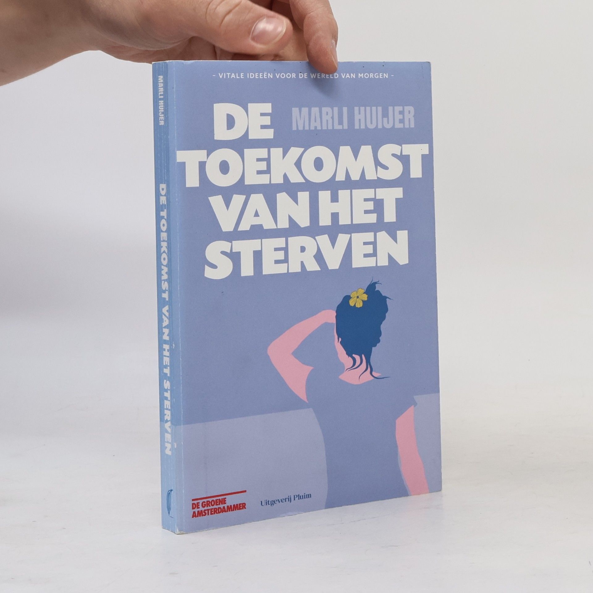 Marli Huijer De toekomst van het sterven