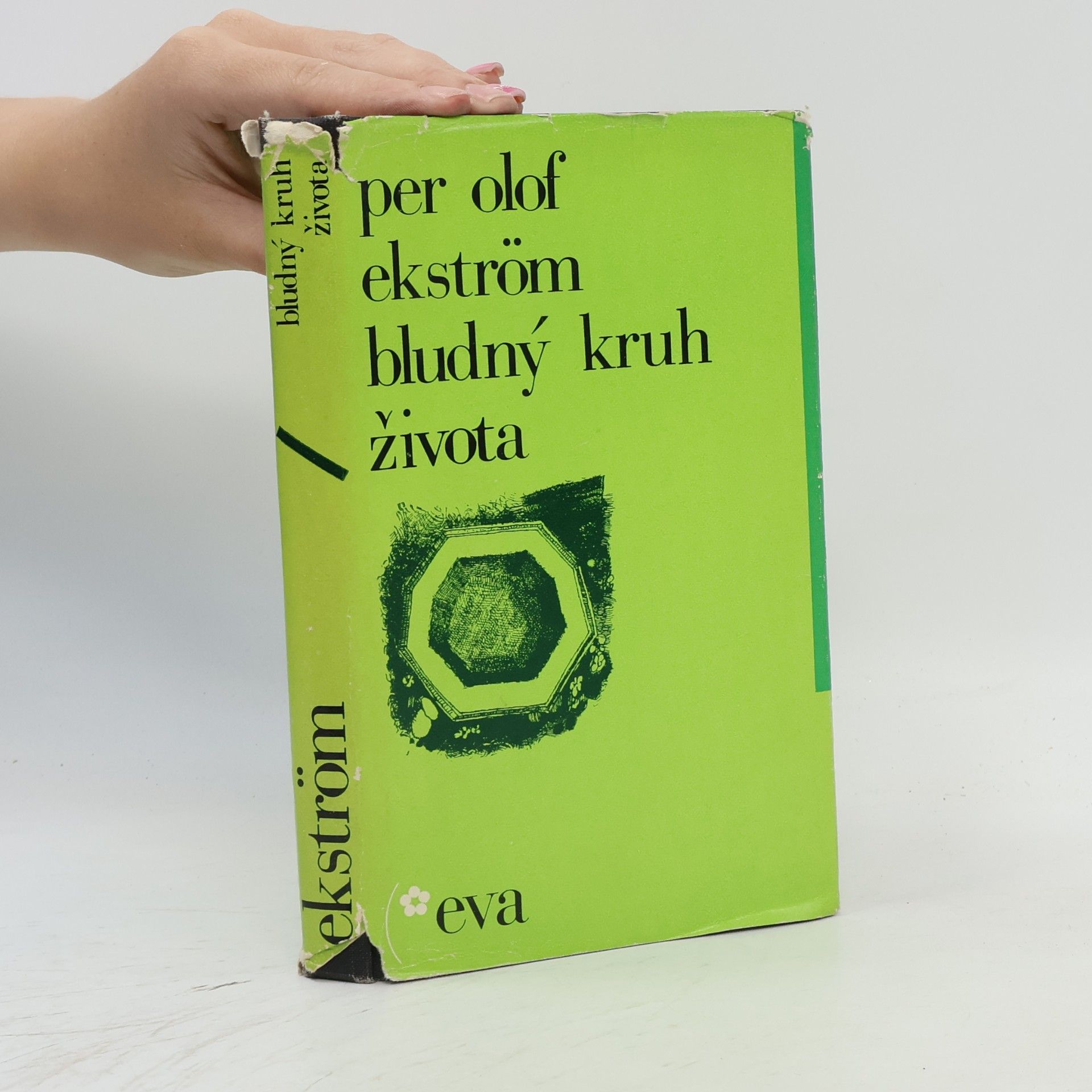 Per Olof Ekström Bludný kruh života