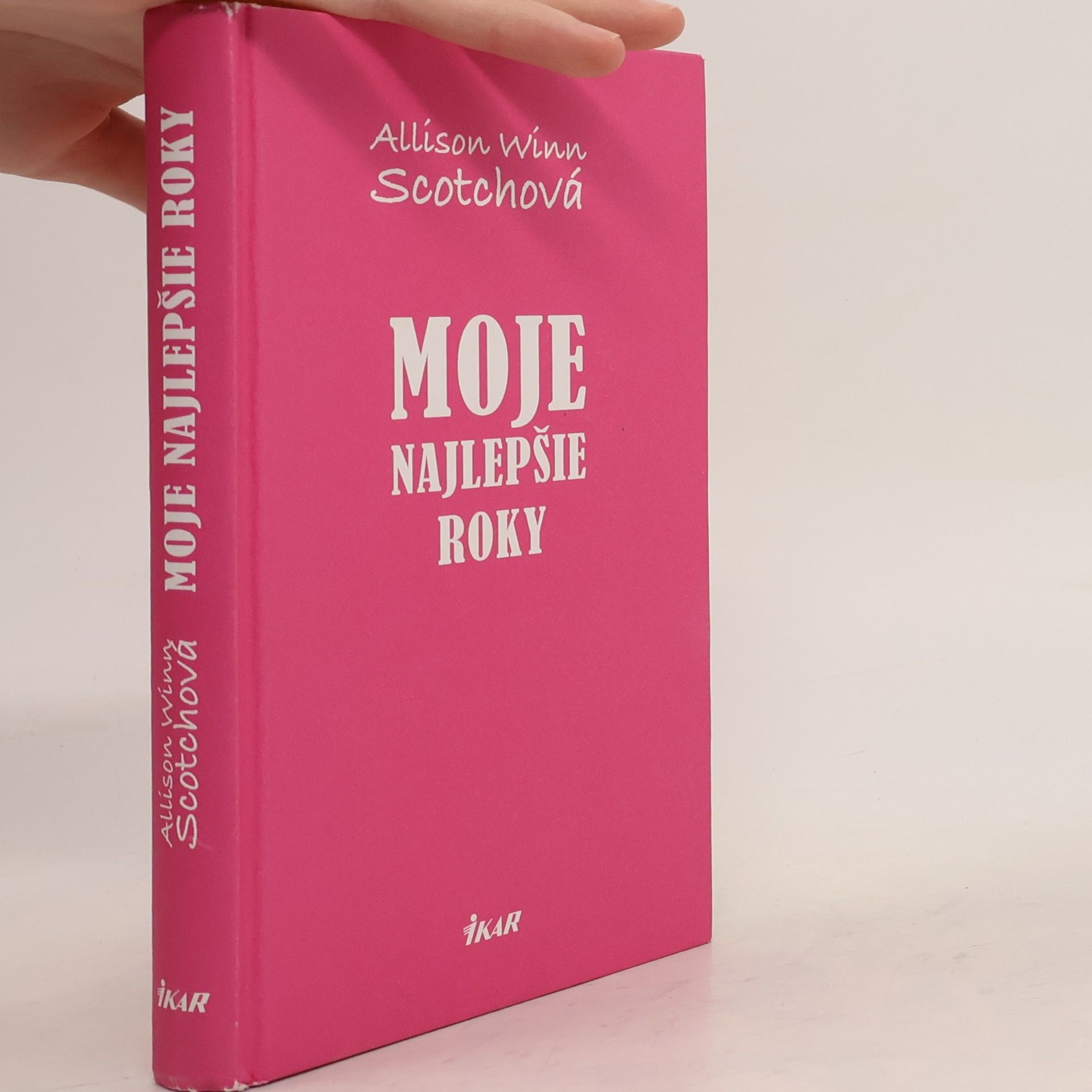 Alison Winn Scotch Moje najlepšie roky