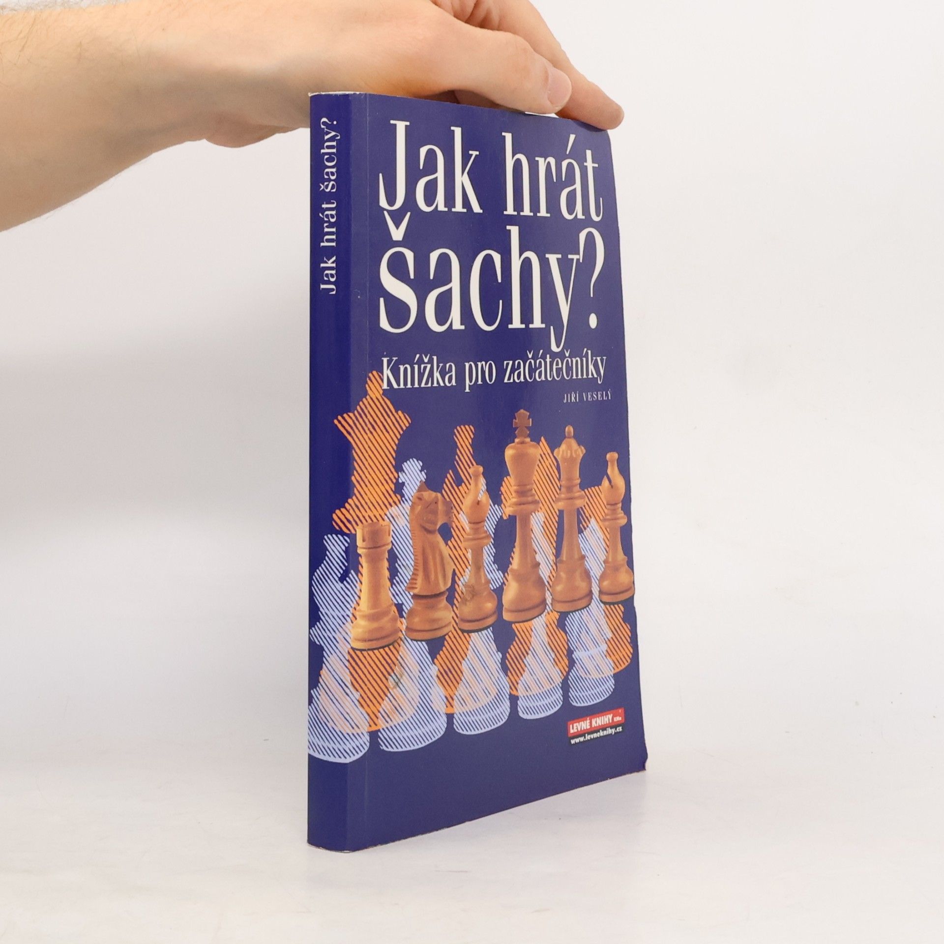 Jiří Veselý Jak hrát šachy? : knížka pro začátečníky