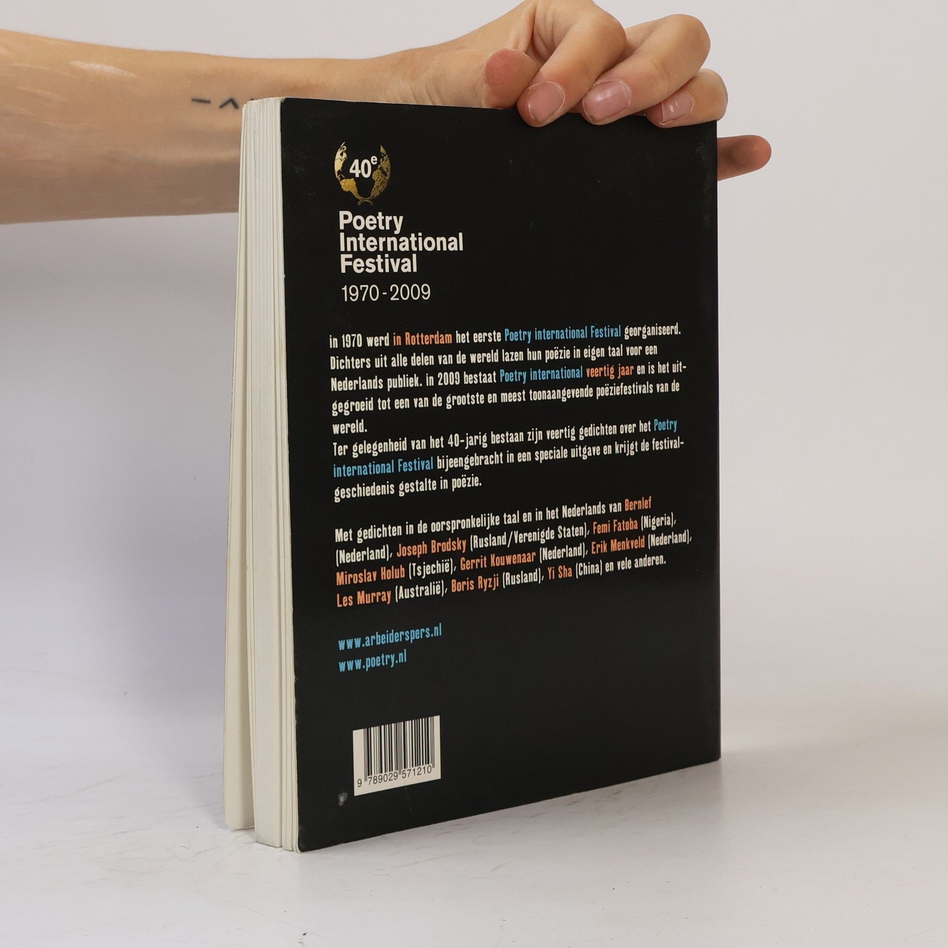 Kijk, het heeft gewaaid / druk 1: Veertig jaar Poetry International Festival in veertig gedichten