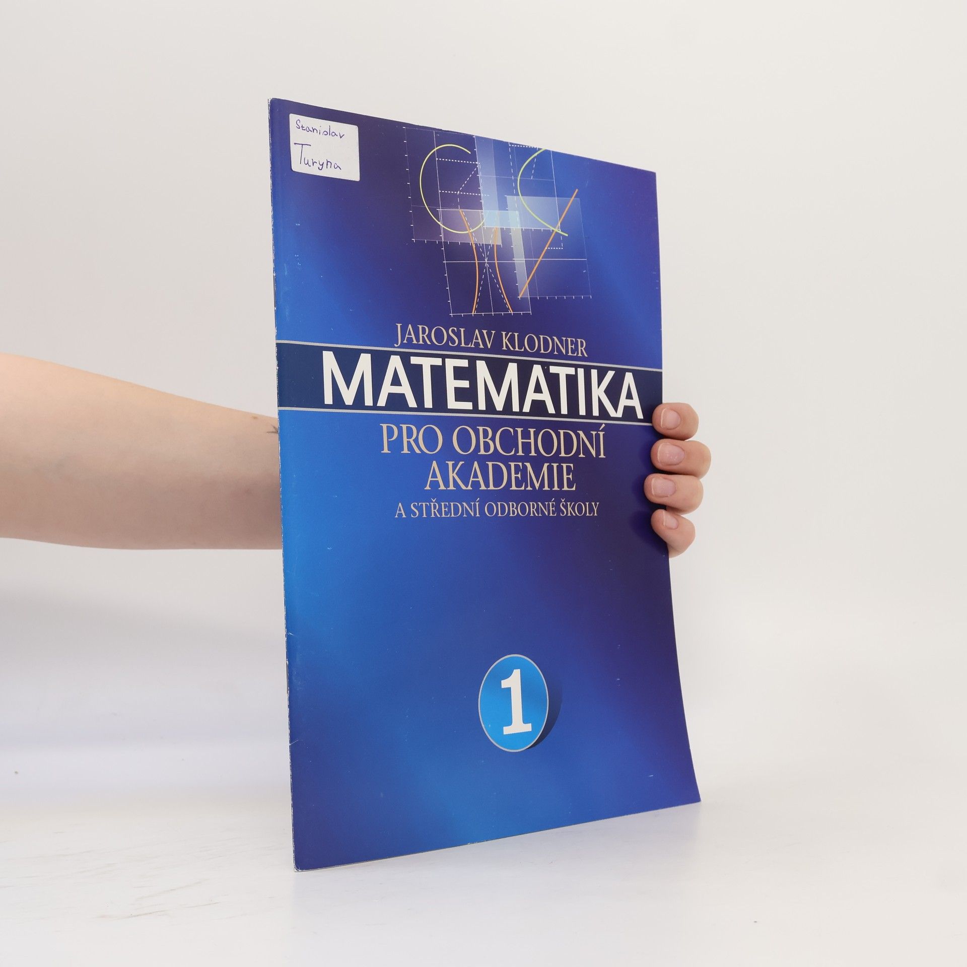 Matematika pro obchodní akademie a střední odborné školy 1