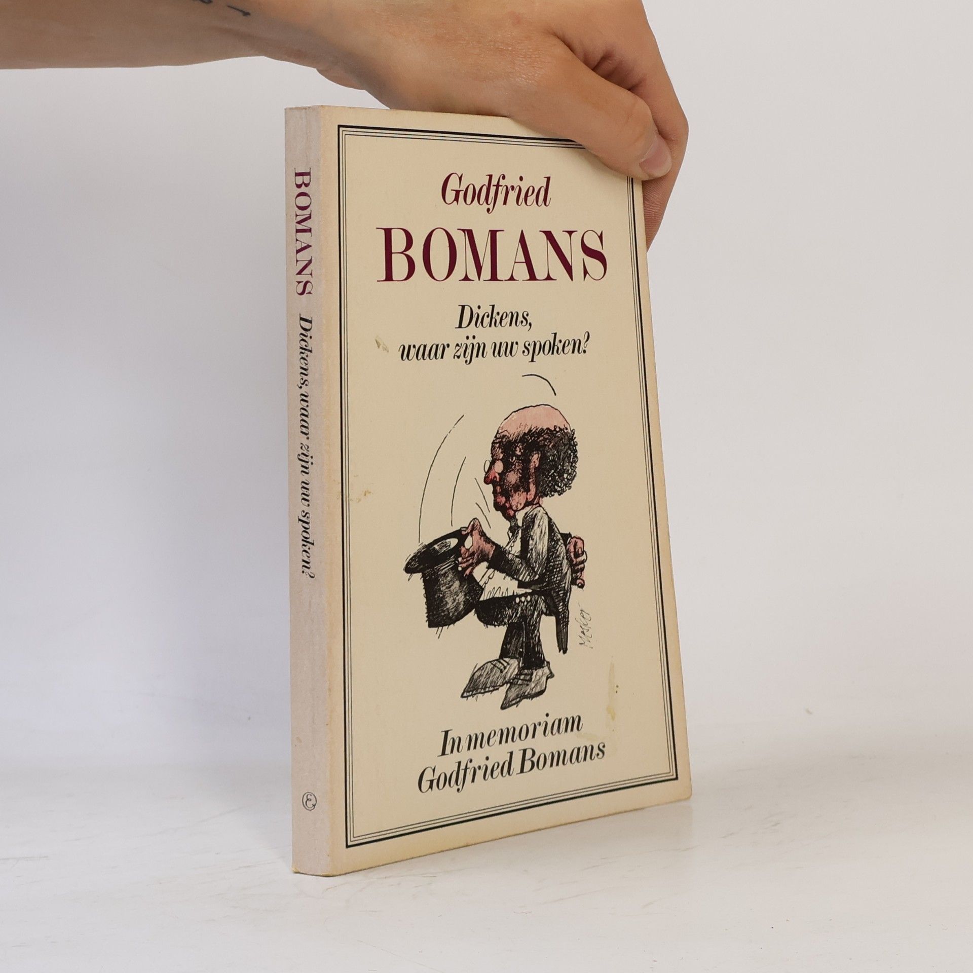 Godfried Bomans Dickens, waar zijn uw spoken?