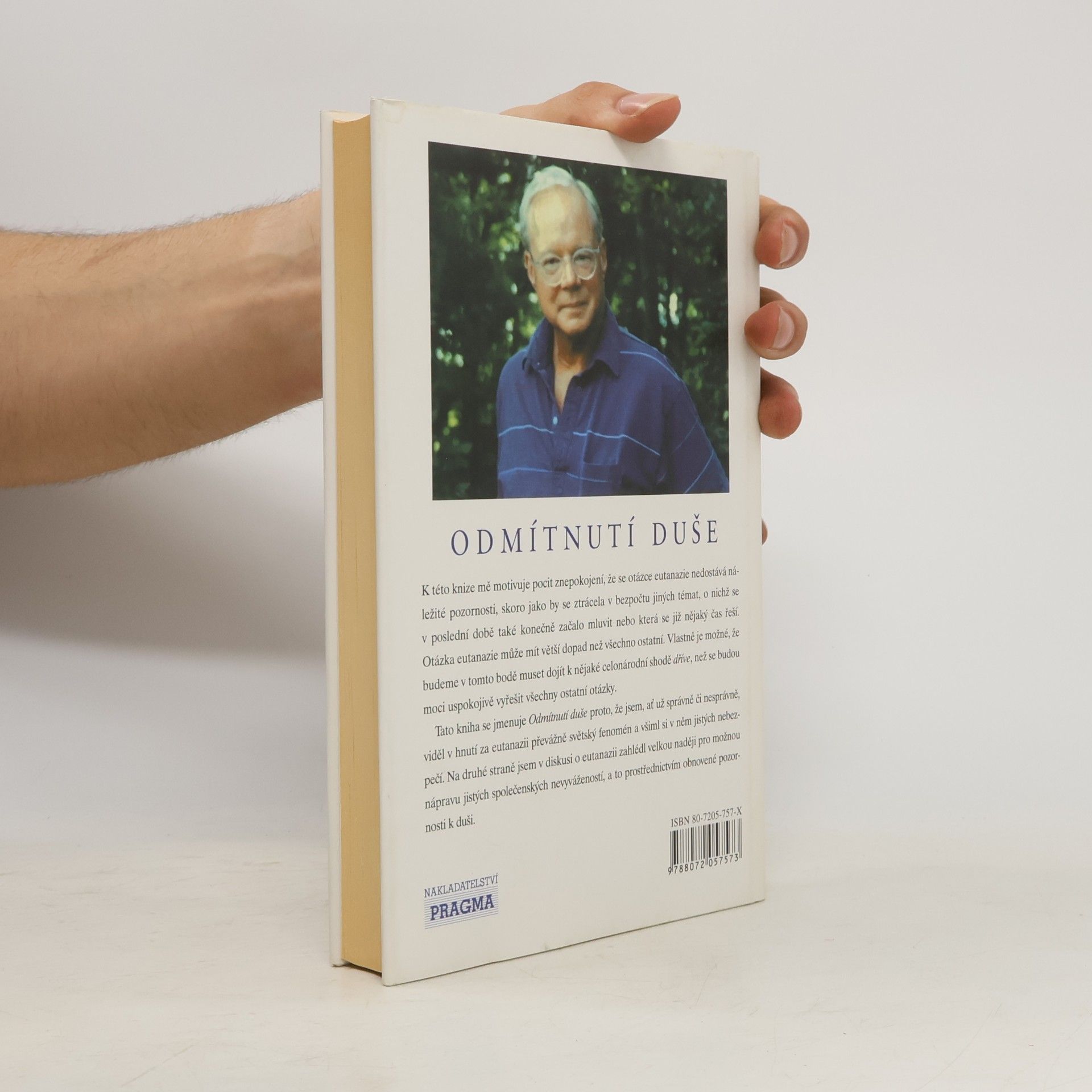 M. Scott Morgan Scott Peck Odmítnutí duše. Duchovní a lidské perspektivy eutanazie a umírání