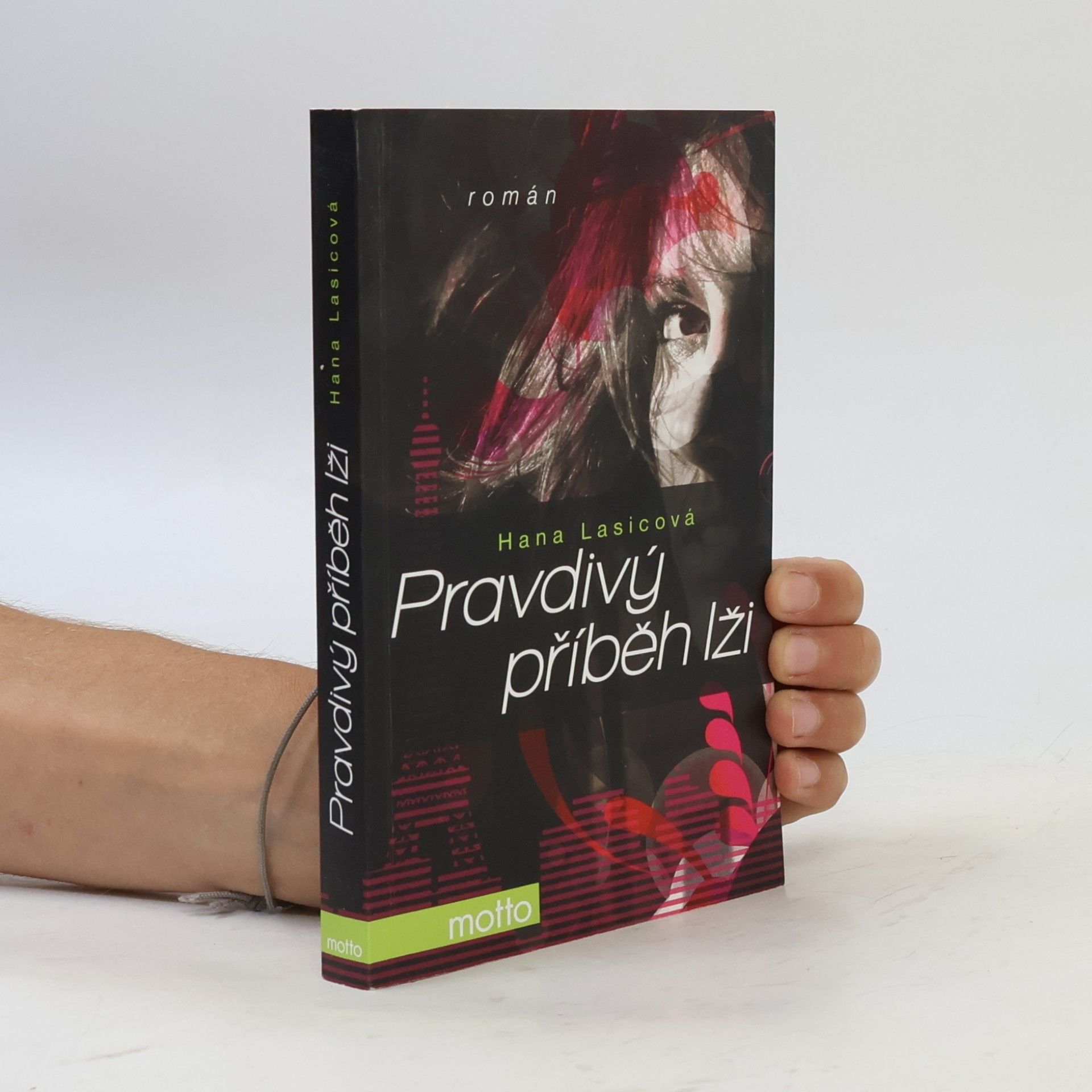Hana Lasicová Pravdivý příběh lži
