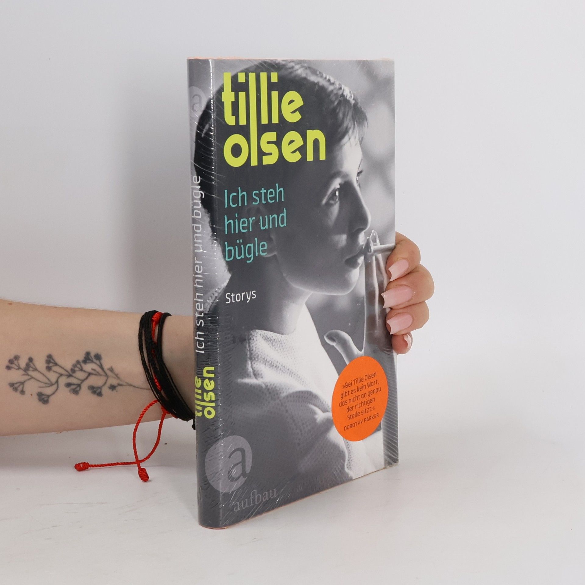 Tillie Olsen Ich steh hier und bügle