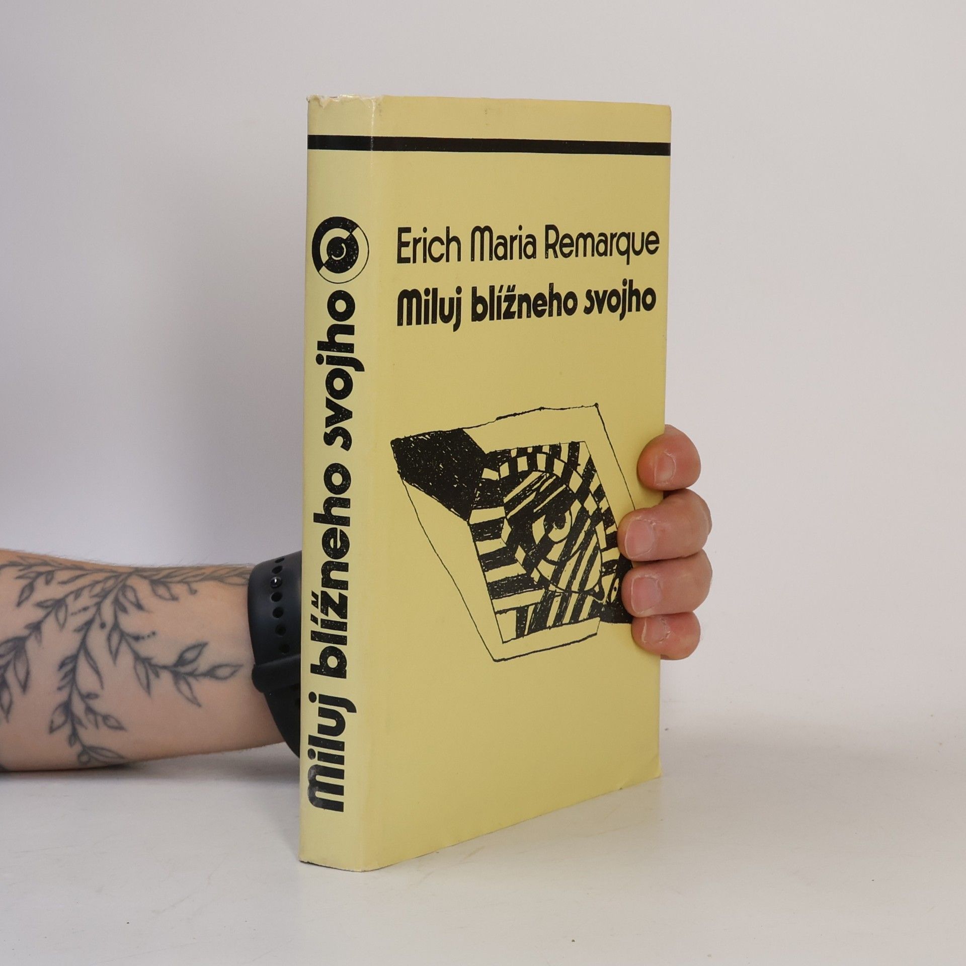 Erich Maria Remarque Miluj blížneho svojho