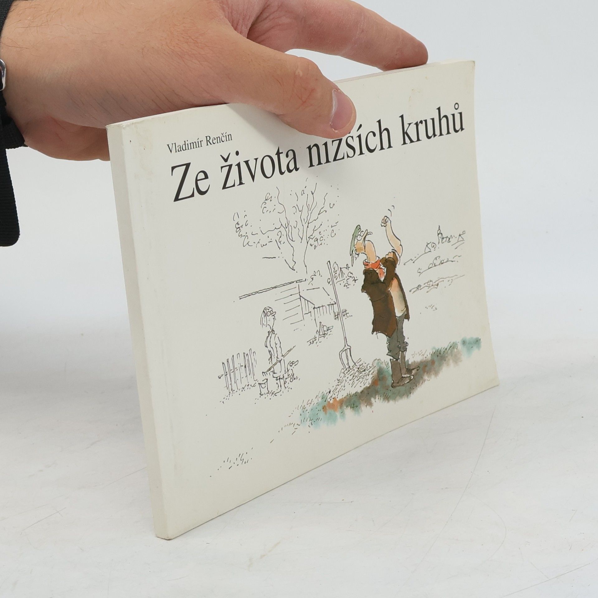Vladimír Renčín Ze života nižších kruhů