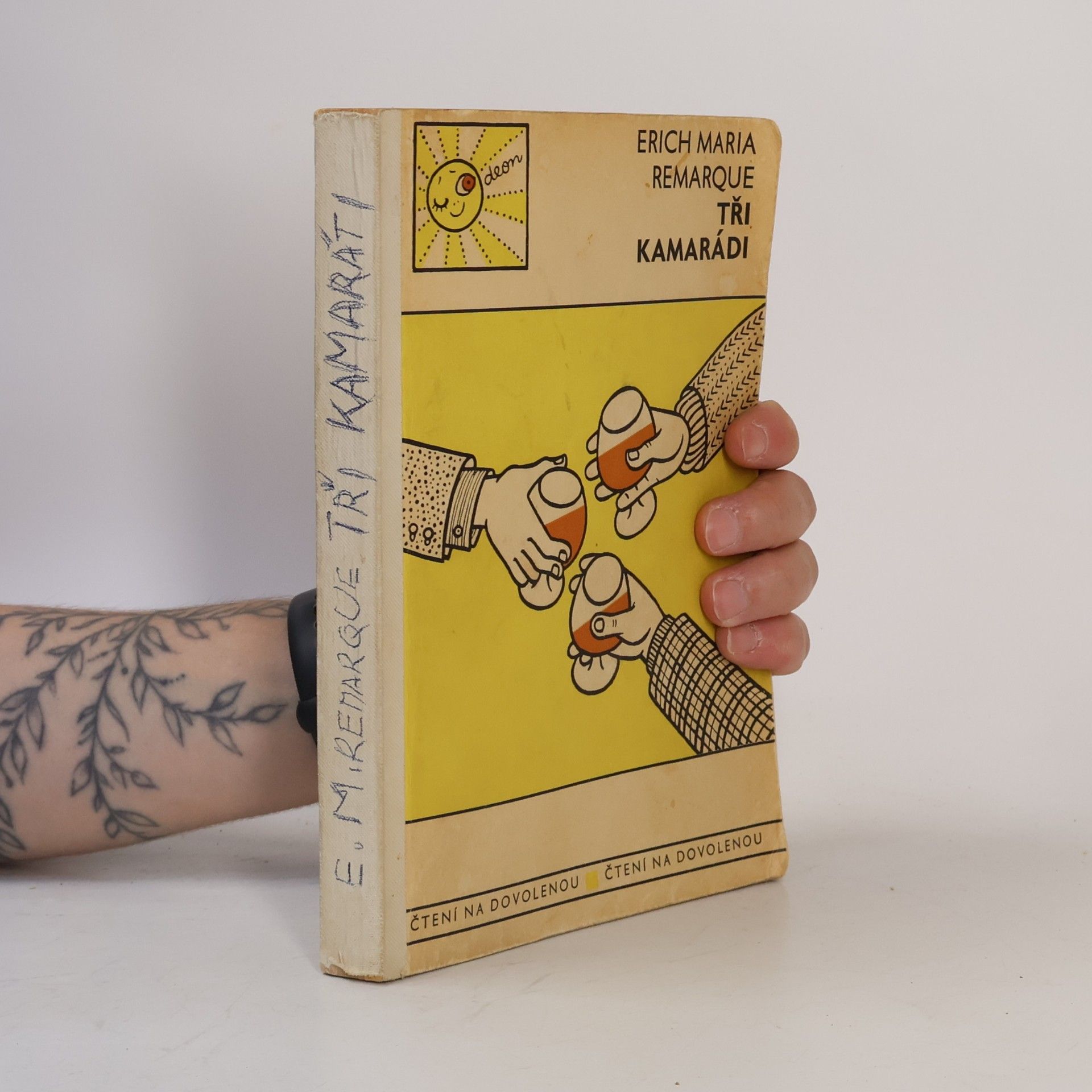 Erich Maria Remarque Tři kamarádi
