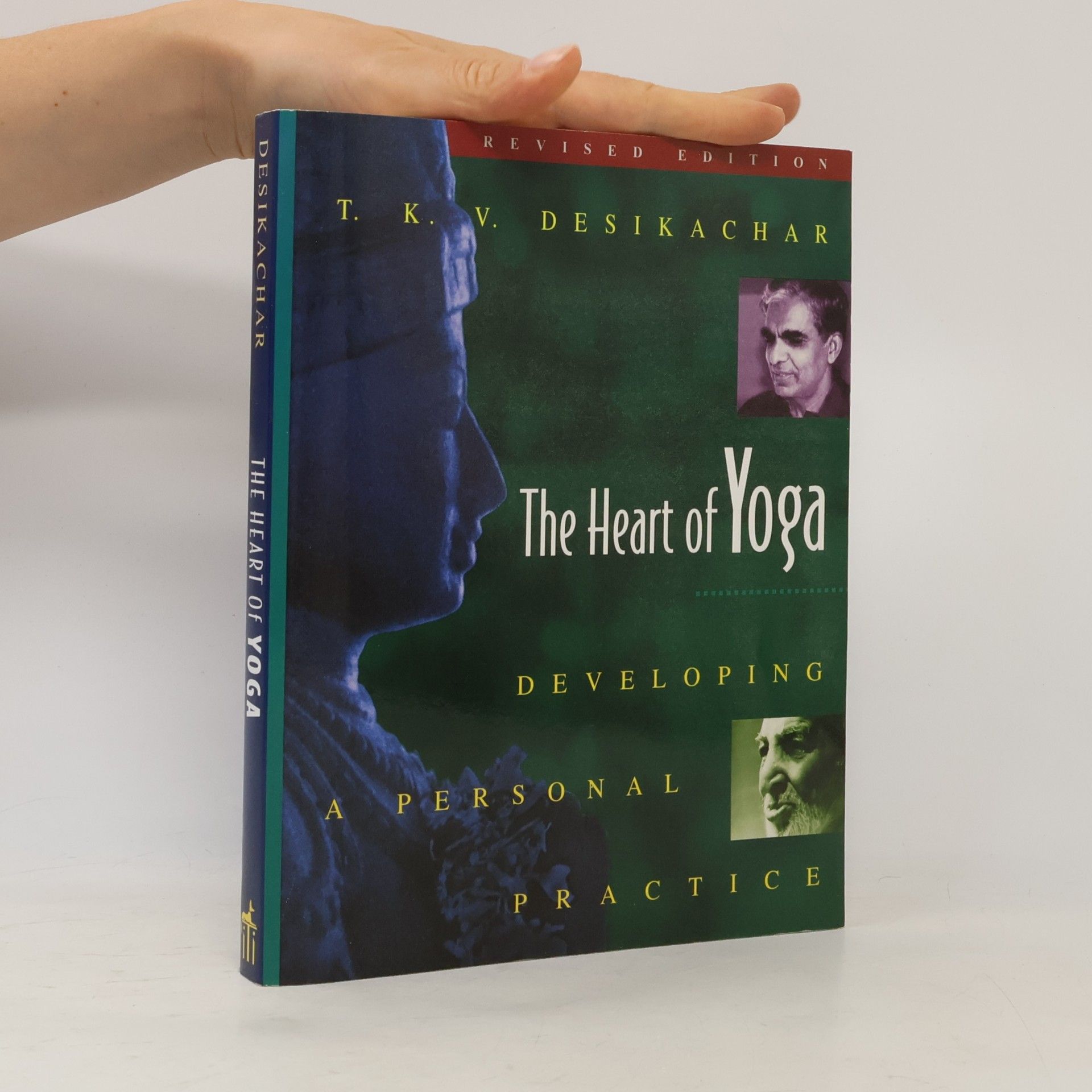 T. K. V. Desikachar The Heart of Yoga