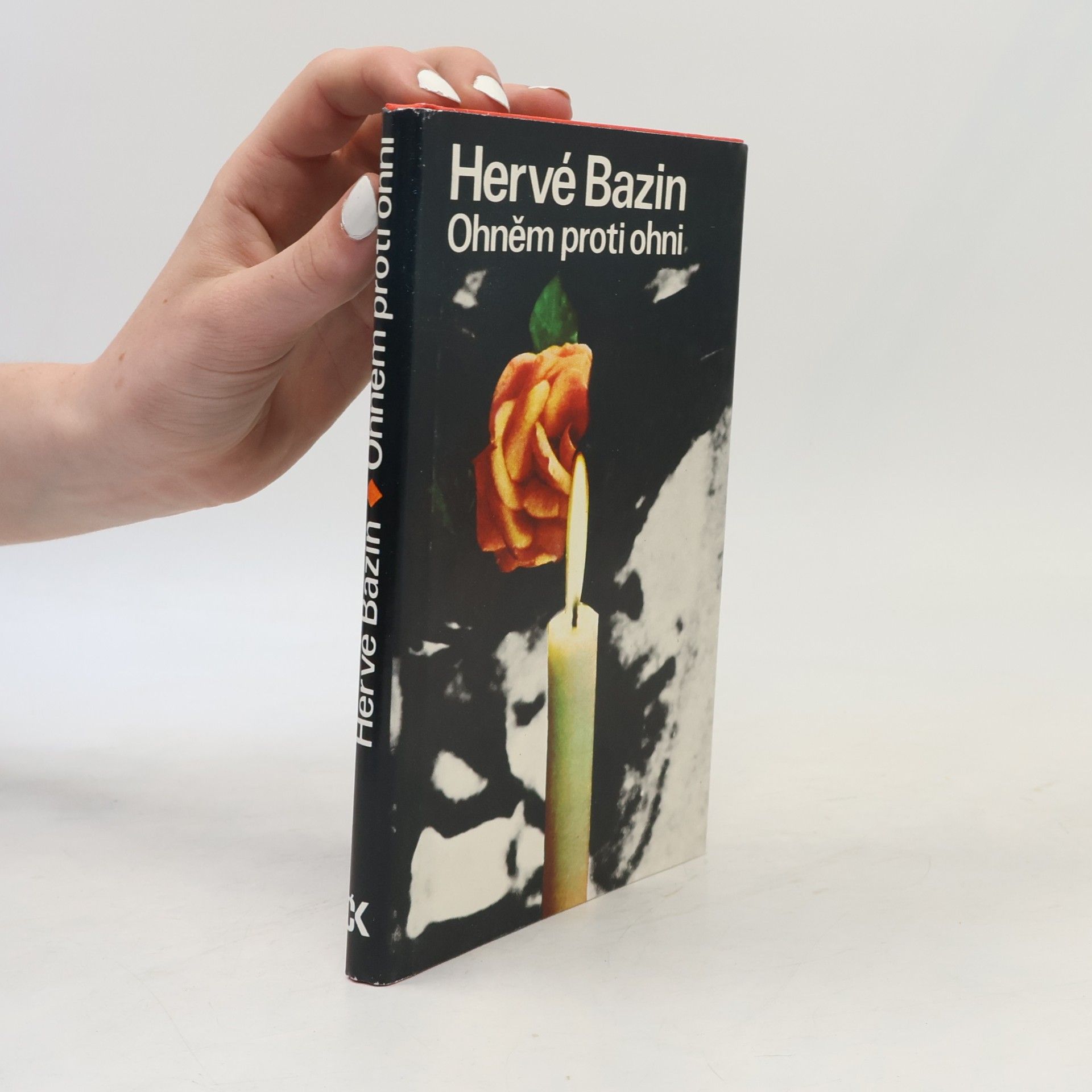 Hervé Bazin Ohněm proti ohni