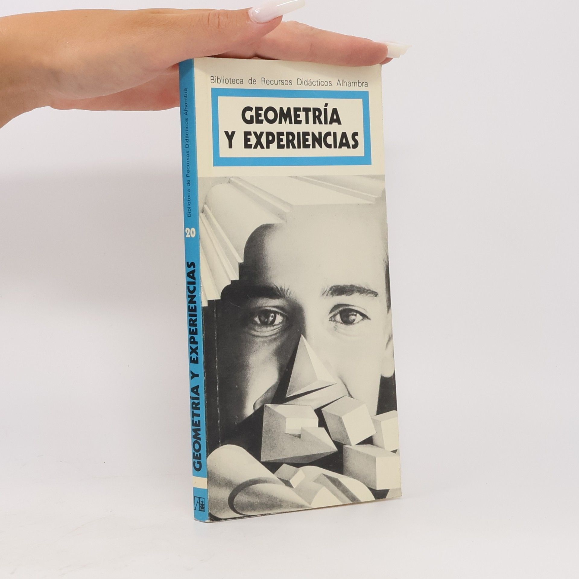 Collectif d'auteurs Geometría y experiencias