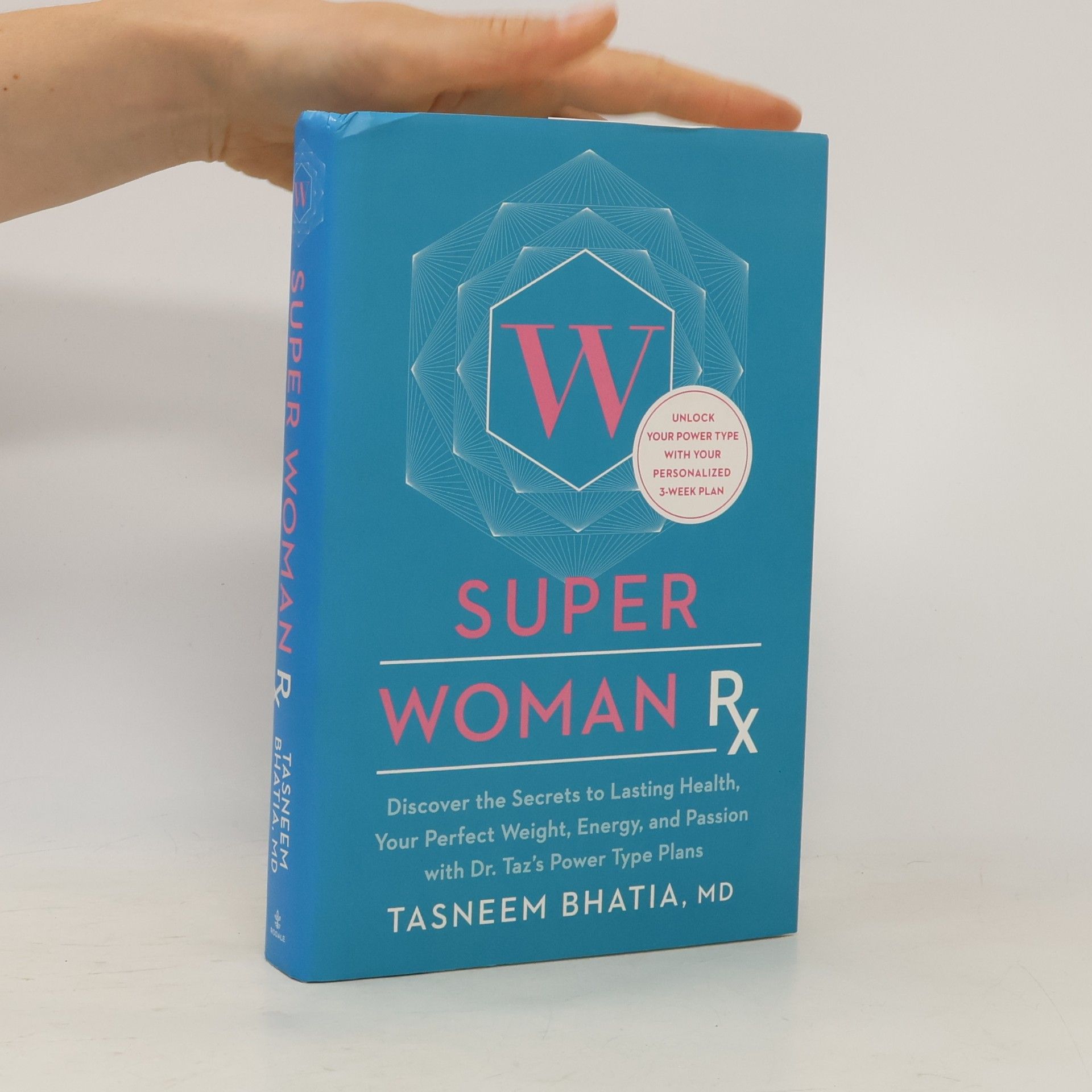 Tasneem Bhatia, MD Superwoman Rx