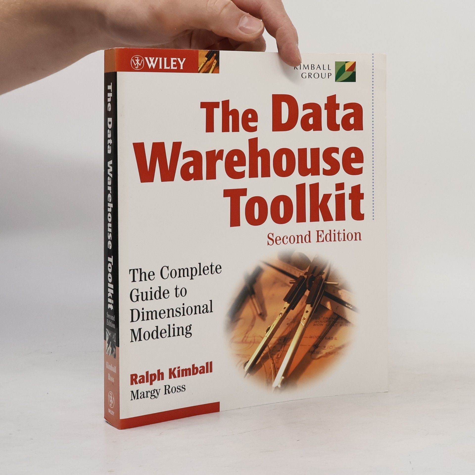 Margy Ross The Data Warehouse Toolkit. The Complete Guide to Dimensional Modeling